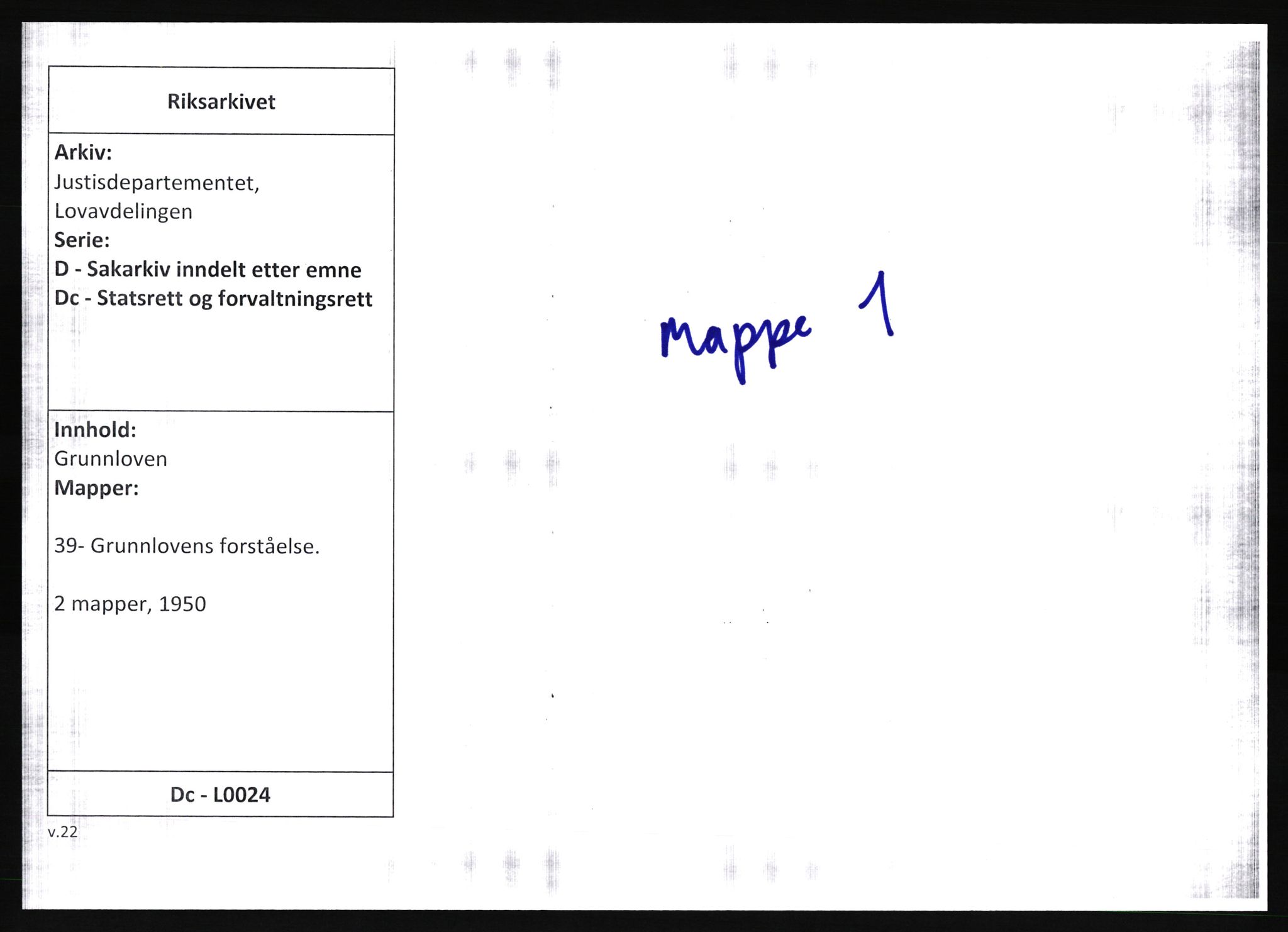 Justisdepartementet, Lovavdelingen, RA/S-3212/D/Dc/L0024/0001: Grunnloven / Grunnlovens forståelse. 2 mapper, 1950