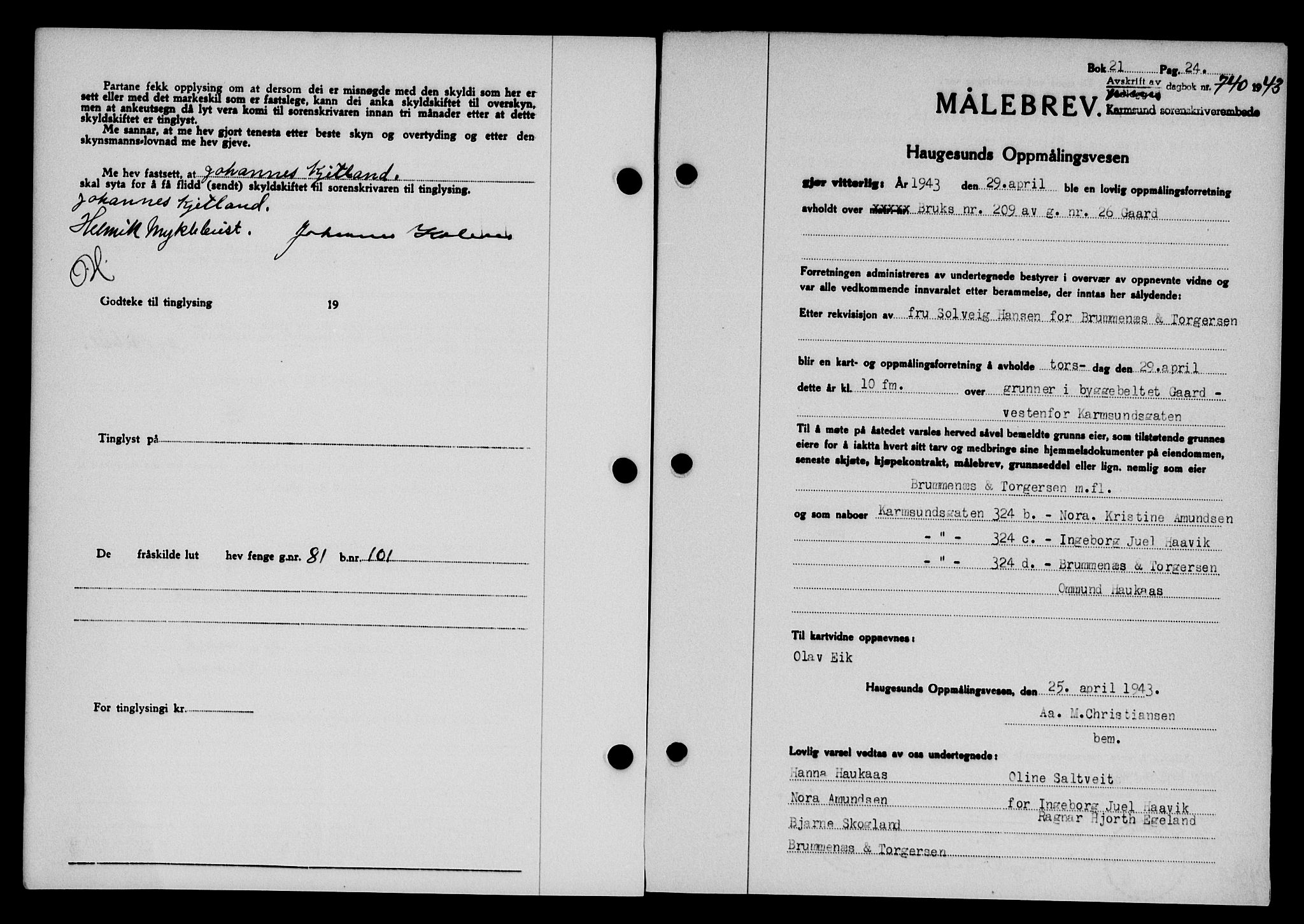 Karmsund sorenskriveri, SAST/A-100311/01/II/IIB/L0079: Pantebok nr. 60A, 1942-1943, Dagboknr: 740/1943