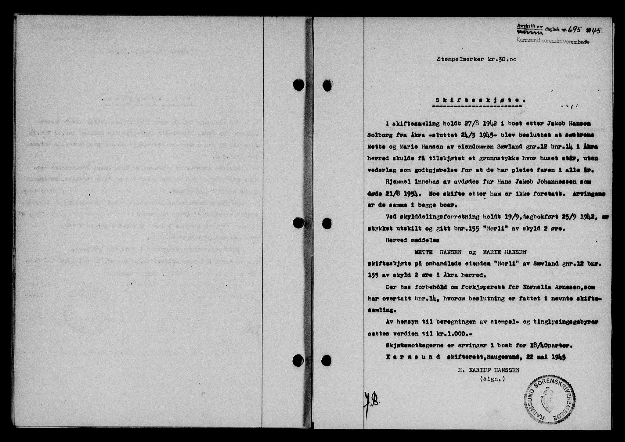 Karmsund sorenskriveri, SAST/A-100311/01/II/IIB/L0083: Pantebok nr. 64A, 1944-1945, Dagboknr: 695/1945