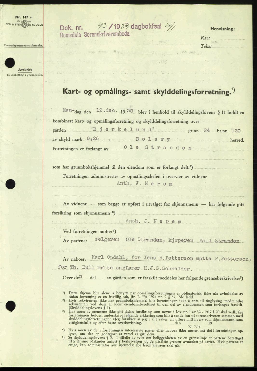 Romsdal sorenskriveri, AV/SAT-A-4149/1/2/2C: Pantebok nr. A6, 1938-1939, Dagboknr: 43/1939