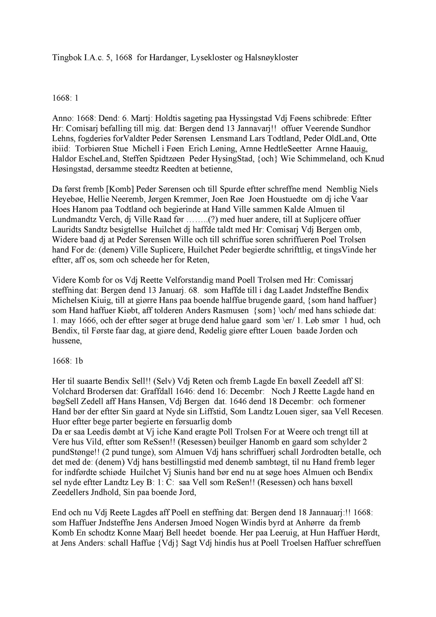 Samling av fulltekstavskrifter, SAB/FULLTEKST/A/12/0067: Hardanger og Voss sorenskriveri, tingbok nr. Ac 5 for Hardanger, Lysekloster og Halsnøy kloster, 1668