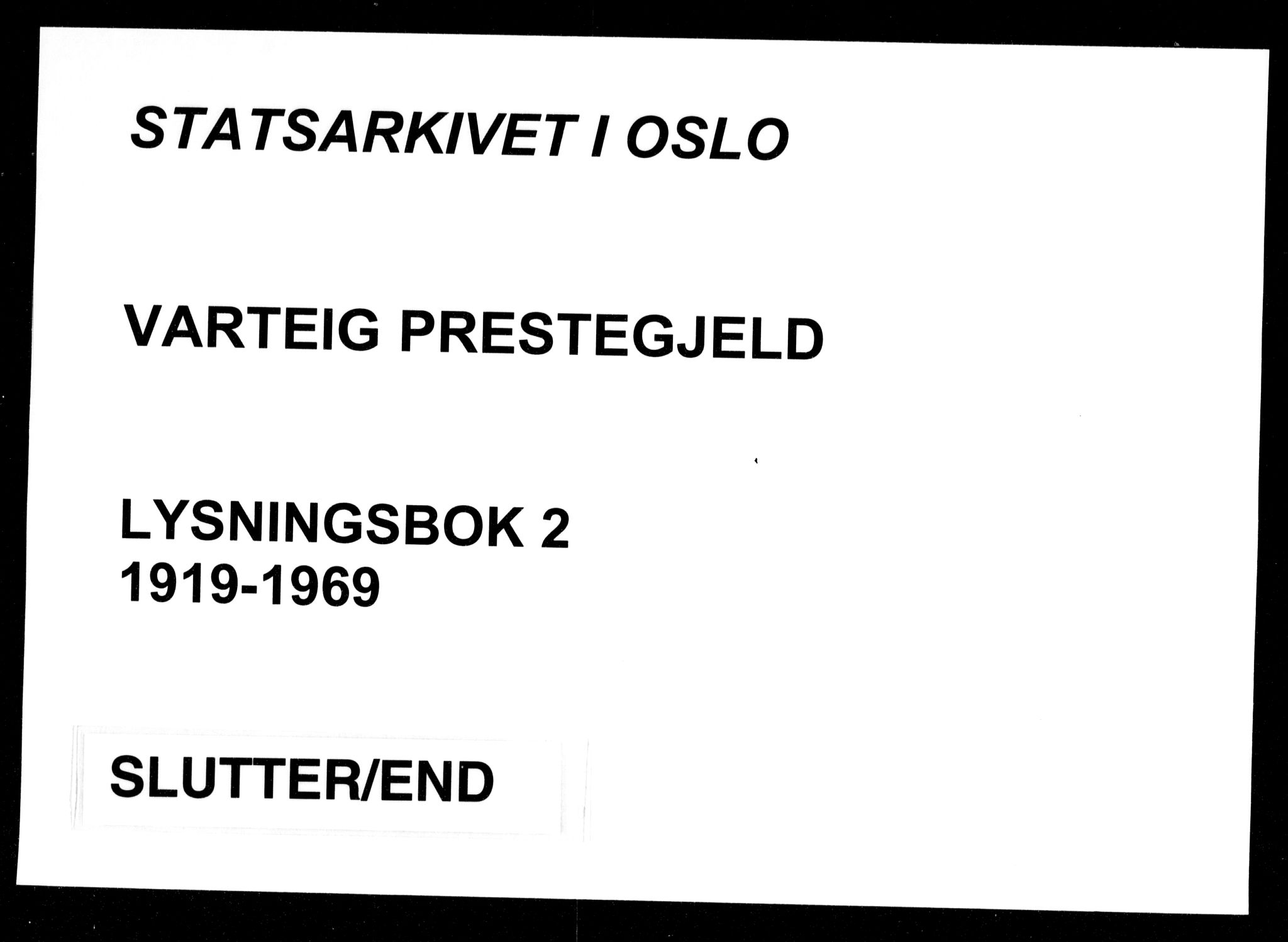 Varteig prestekontor Kirkebøker, AV/SAO-A-10447a/H/Ha/L0002: Lysningsprotokoll nr. 2, 1919-1969