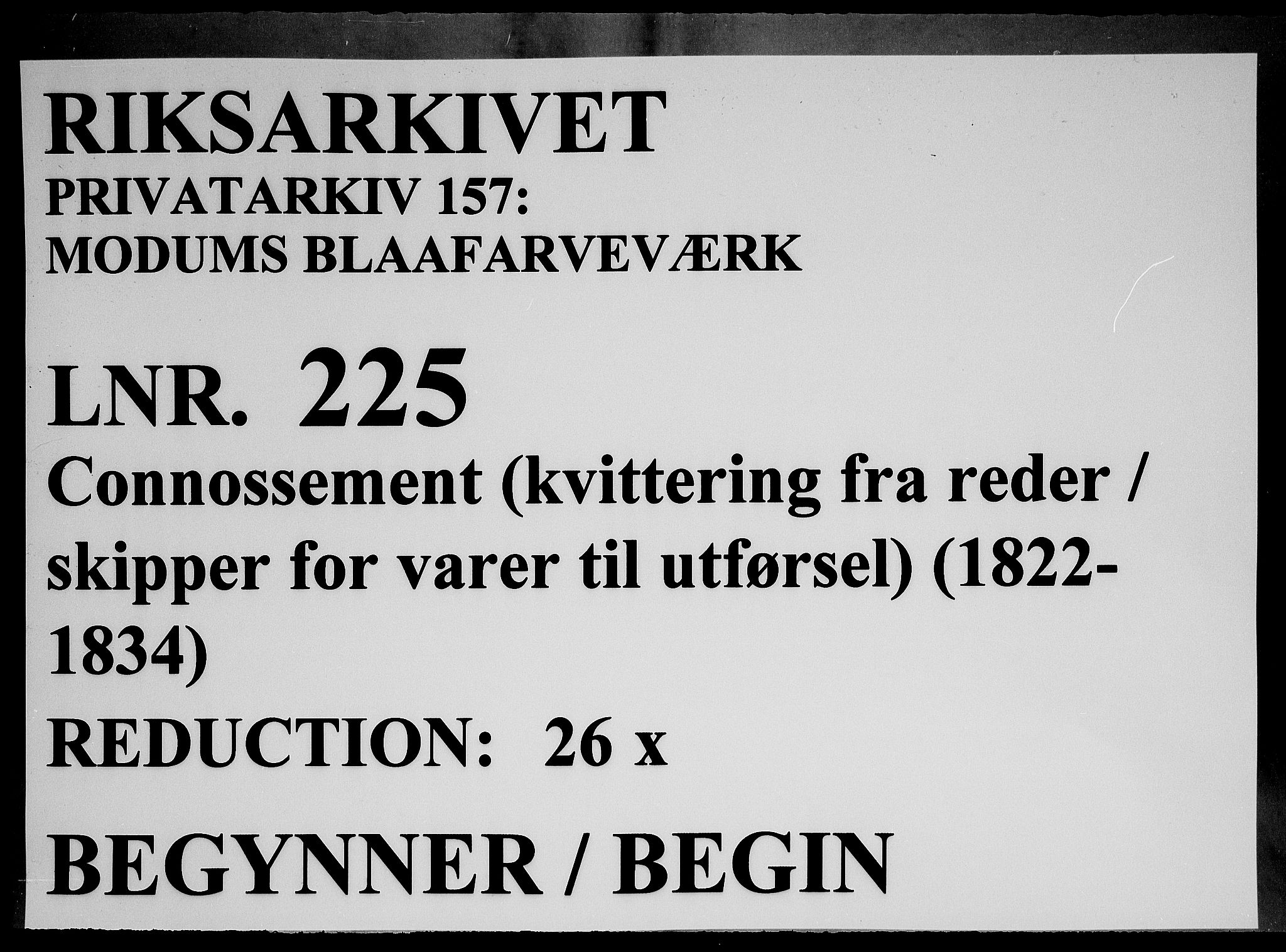 Modums Blaafarveværk, RA/PA-0157/G/Gd/Gdc/L0225/0001: -- / Connossement, 1822-1834, s. 1