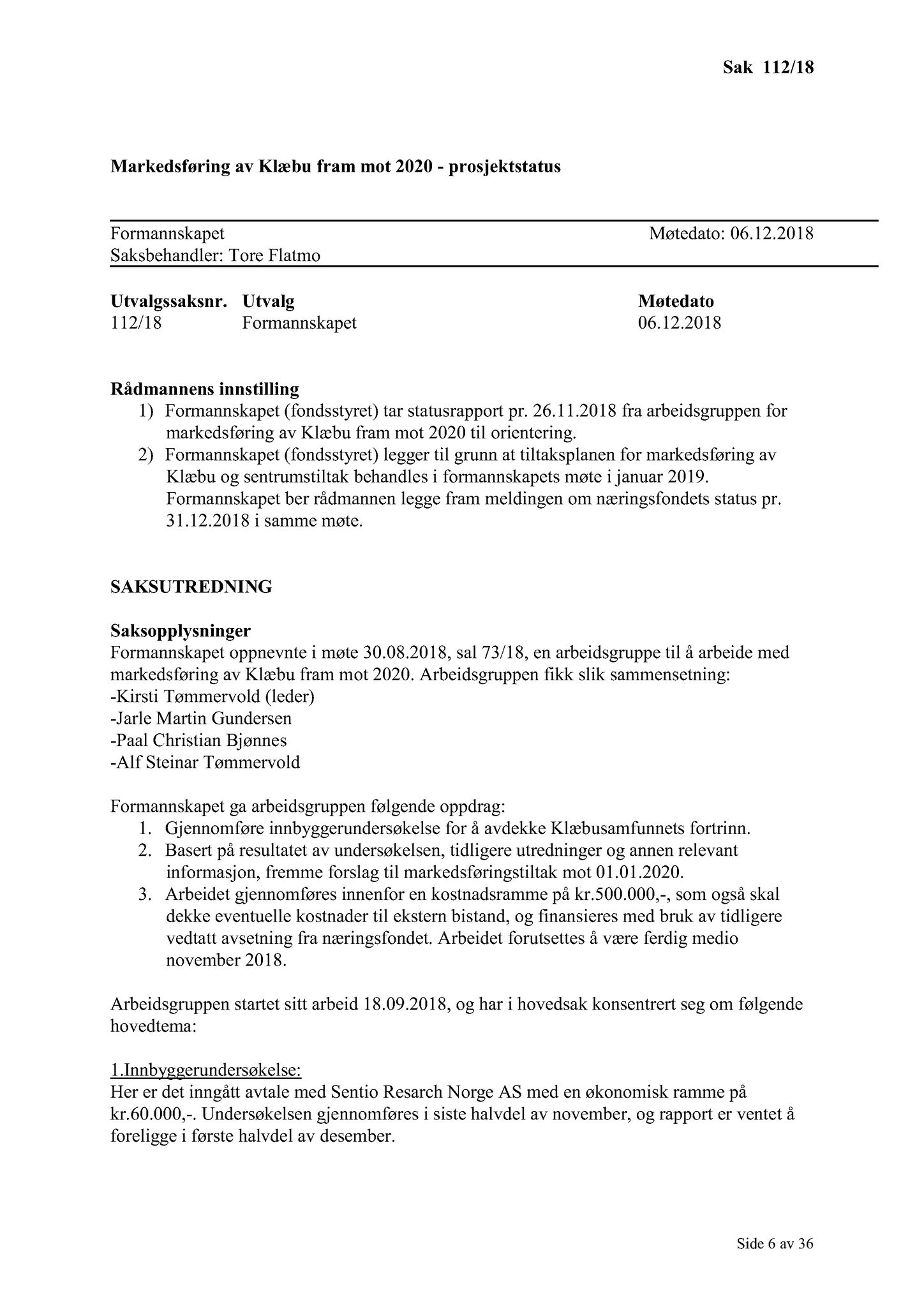 Klæbu Kommune, TRKO/KK/02-FS/L011: Formannsskapet - Møtedokumenter, 2018, s. 2807