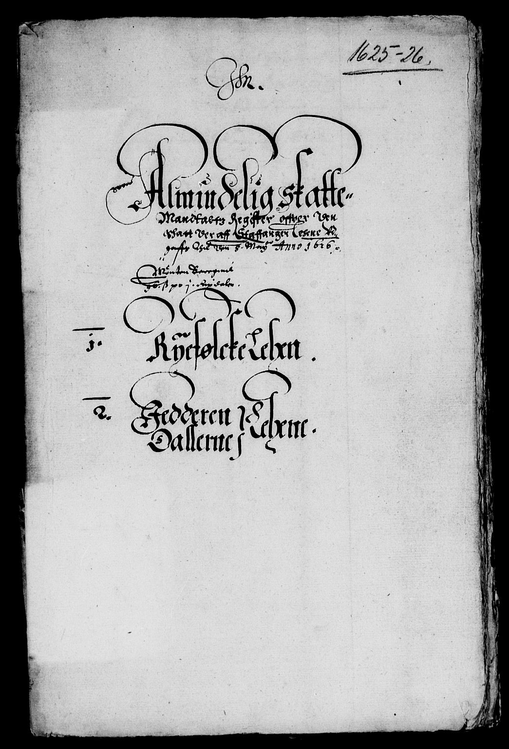 Rentekammeret inntil 1814, Reviderte regnskaper, Lensregnskaper, AV/RA-EA-5023/R/Rb/Rbs/L0012: Stavanger len, 1626-1628