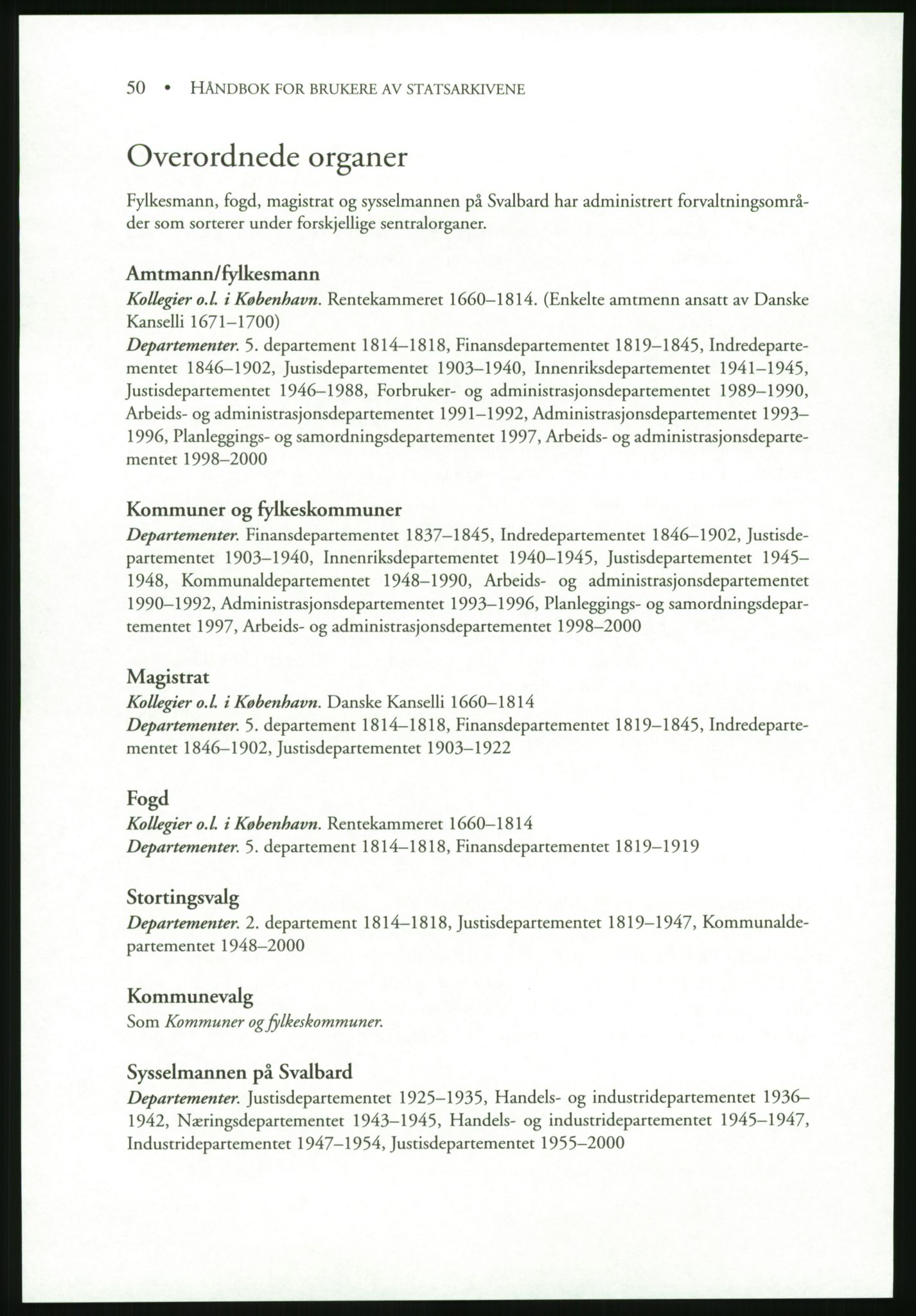 Publikasjoner utgitt av Arkivverket, PUBL/PUBL-001/B/0019: Liv Mykland: Håndbok for brukere av statsarkivene (2005), 2005, s. 50
