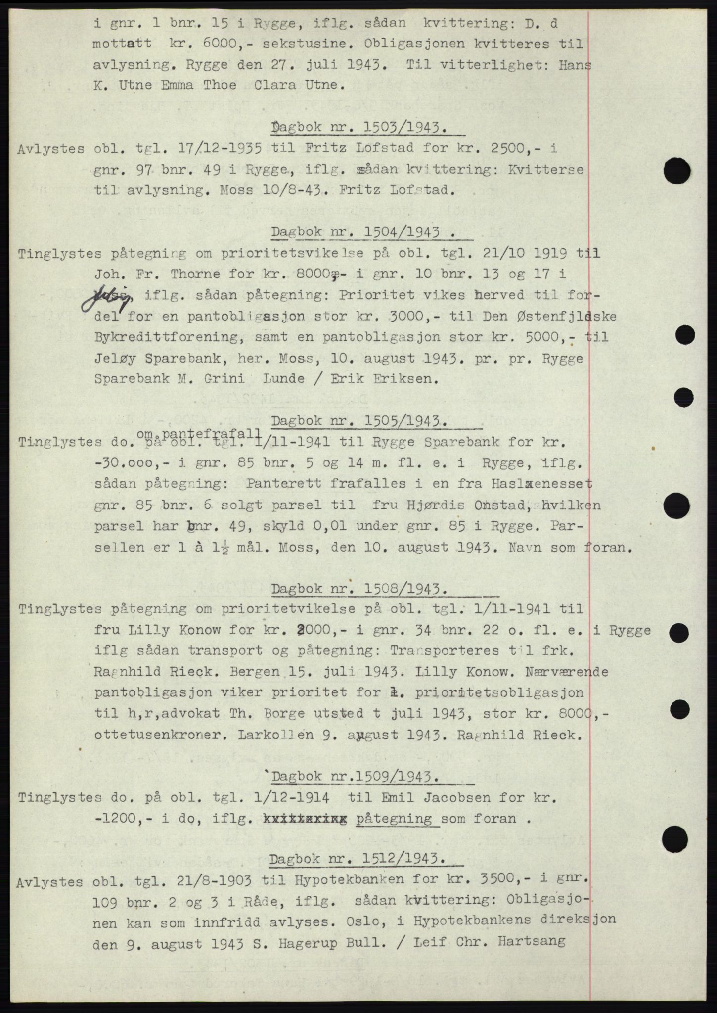 Moss sorenskriveri, SAO/A-10168: Pantebok nr. C10, 1938-1950, Dagboknr: 1503/1943