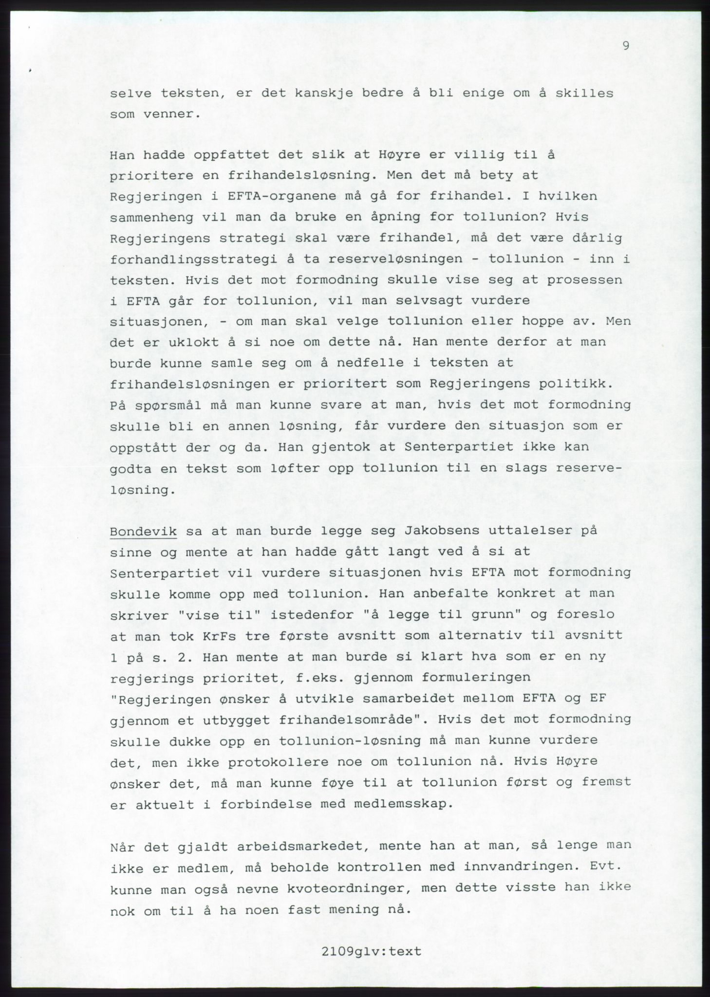 Forhandlingsmøtene 1989 mellom Høyre, KrF og Senterpartiet om dannelse av regjering, AV/RA-PA-0697/A/L0001: Forhandlingsprotokoll med vedlegg, 1989, s. 118