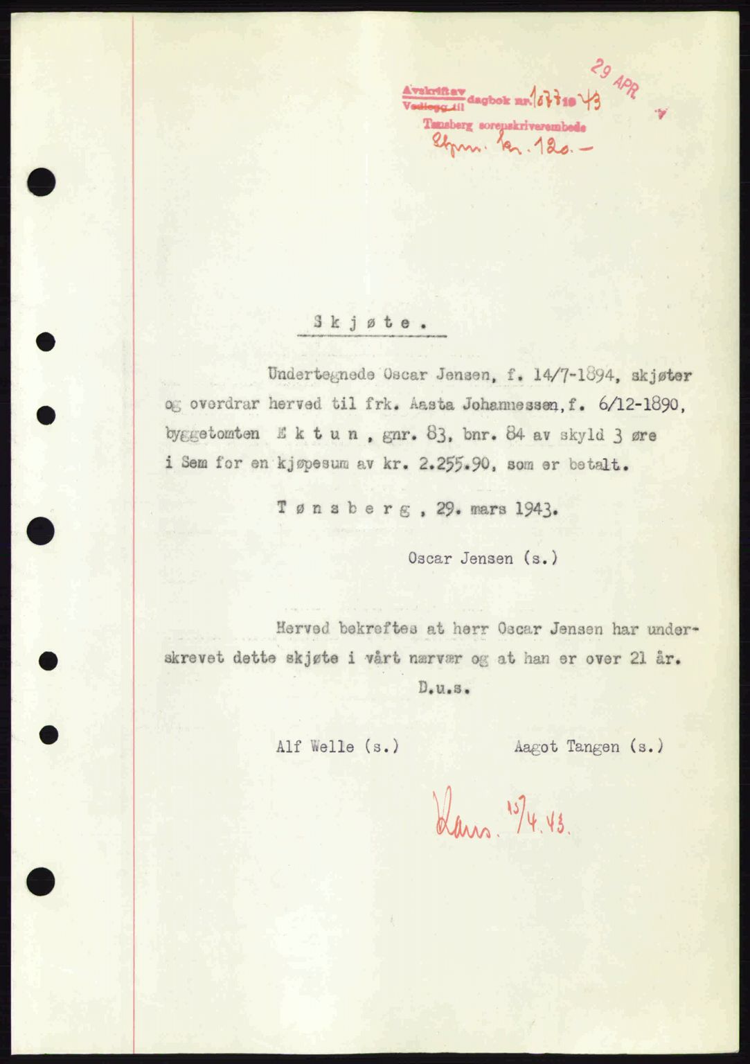 Jarlsberg sorenskriveri, SAKO/A-131/G/Ga/Gaa/L0013: Pantebok nr. A-13, 1942-1943, Dagboknr: 1077/1943