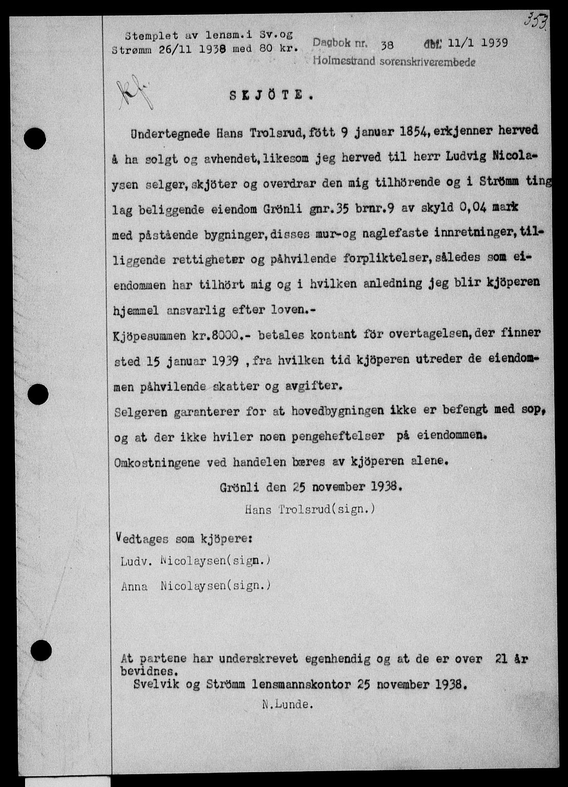 Holmestrand sorenskriveri, SAKO/A-67/G/Ga/Gaa/L0050: Pantebok nr. A-50, 1938-1939, Dagboknr: 38/1939