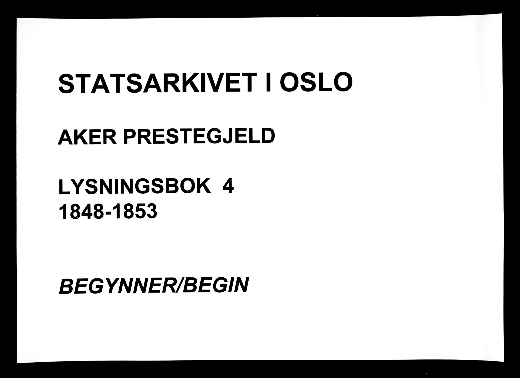 Aker prestekontor kirkebøker, AV/SAO-A-10861/H/L0004: Lysningsprotokoll nr. 4, 1848-1853