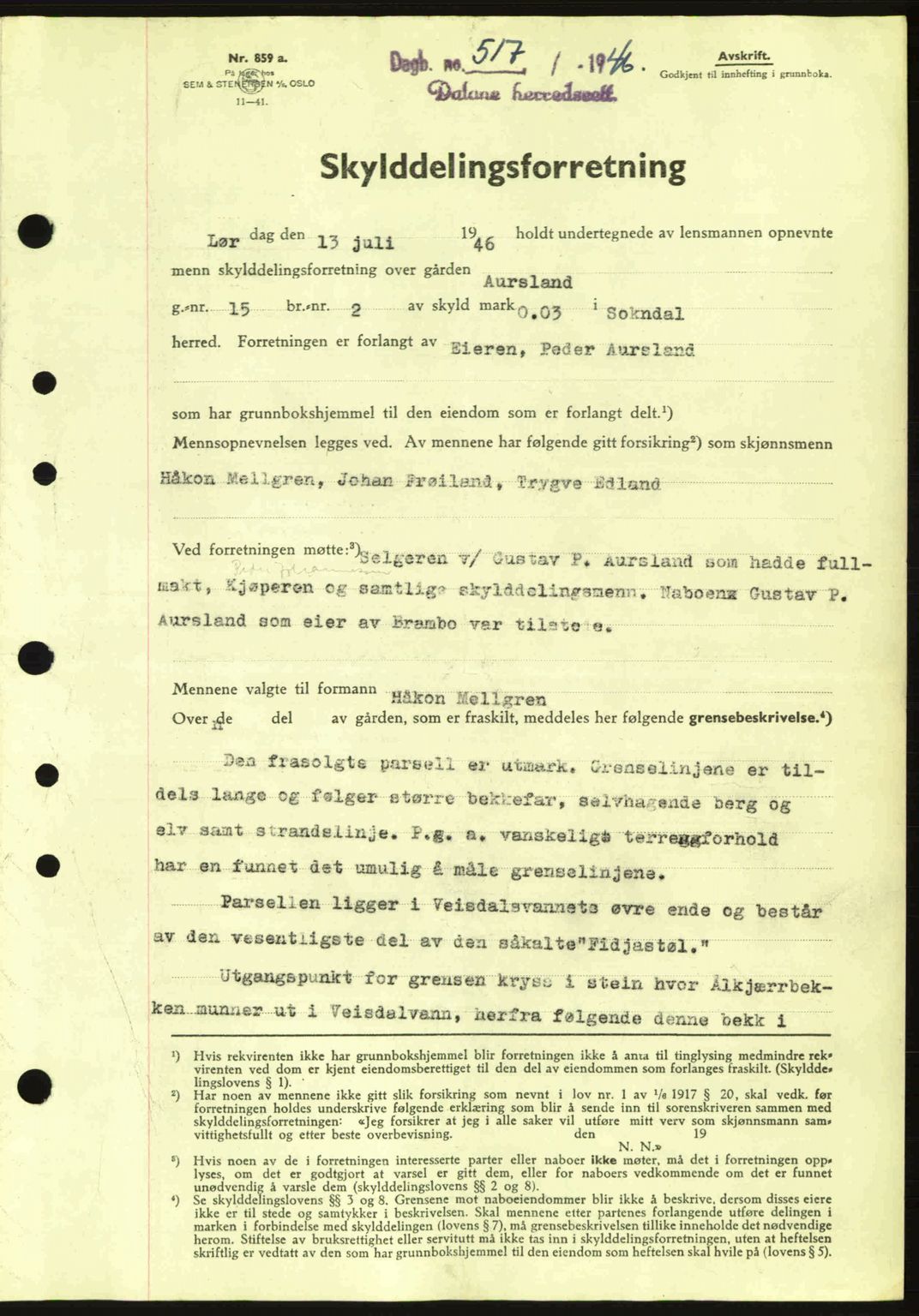 Dalane sorenskriveri, SAST/A-100309/02/G/Gb/L0049: Pantebok nr. A9, 1946-1947, Dagboknr: 517/1946