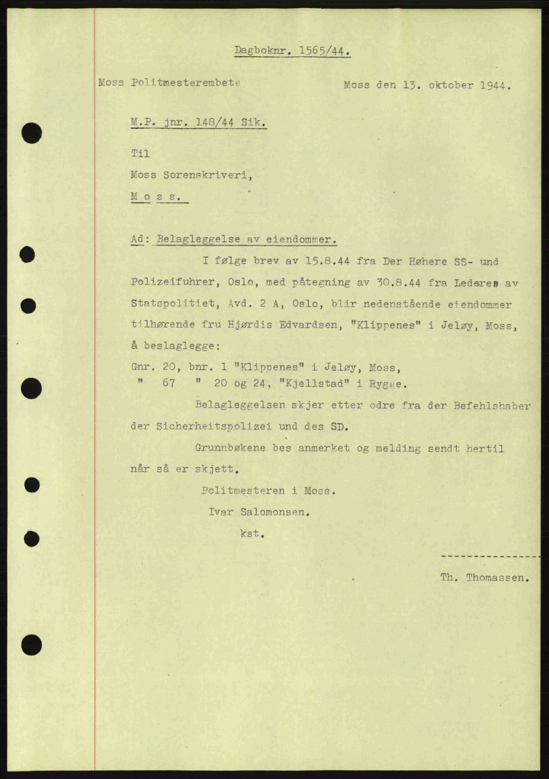 Moss sorenskriveri, SAO/A-10168: Pantebok nr. A13, 1944-1945, Dagboknr: 1565/1944