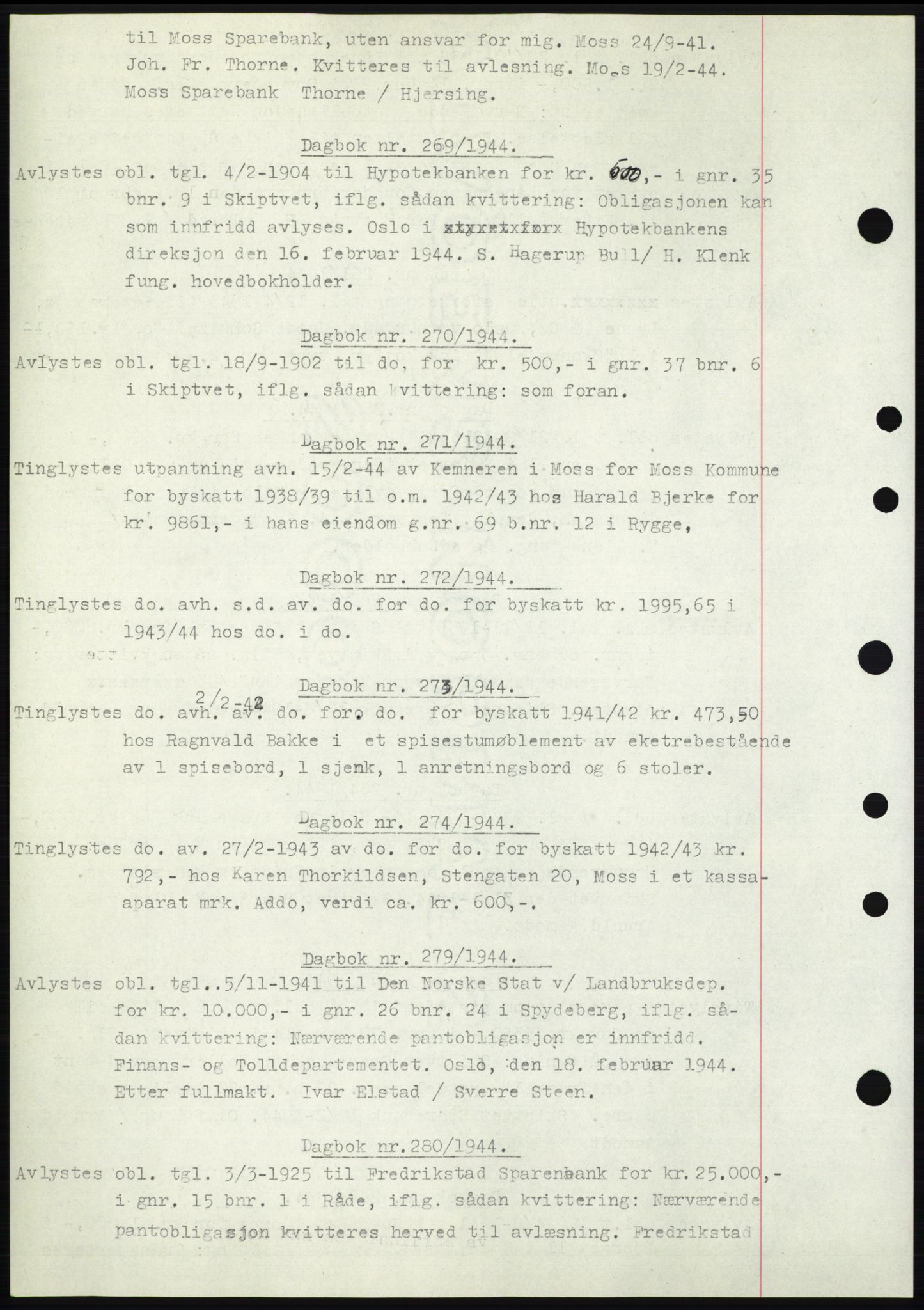 Moss sorenskriveri, SAO/A-10168: Pantebok nr. C10, 1938-1950, Dagboknr: 269/1944