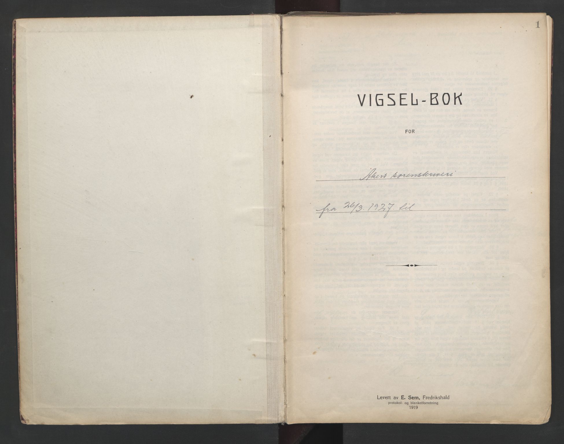 Aker sorenskriveri, AV/SAO-A-10895/L/Lc/Lcb/L0004: Vigselprotokoll, 1927-1929, s. 1