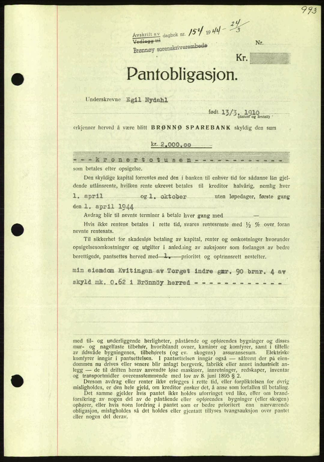 Brønnøy sorenskriveri, SAT/A-4170/1/2/2C: Pantebok nr. 23, 1943-1944, Dagboknr: 154/1944