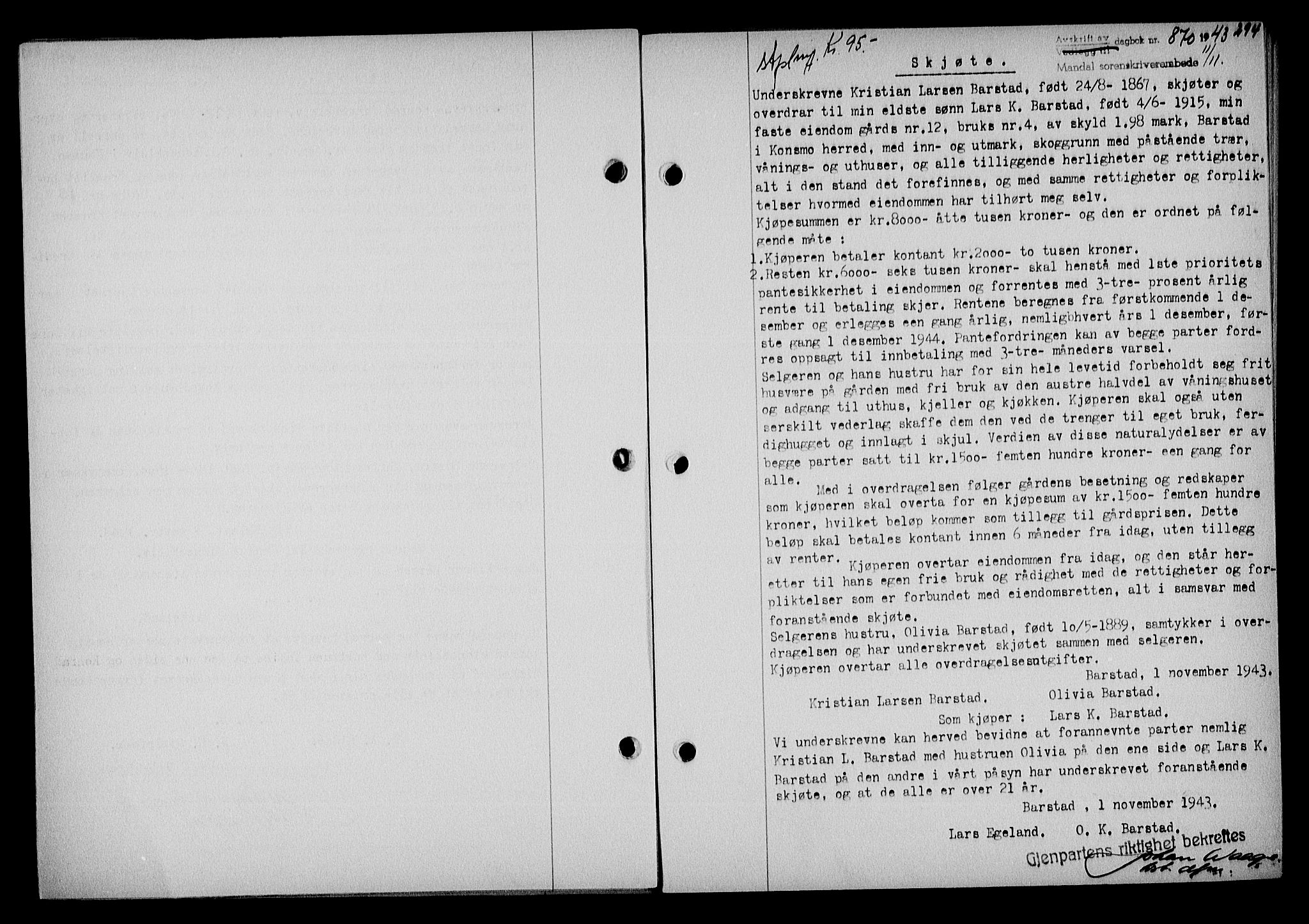 Mandal sorenskriveri, SAK/1221-0005/001/G/Gb/Gba/L0075: Pantebok nr. A-12, 1943-1944, Dagboknr: 870/1943