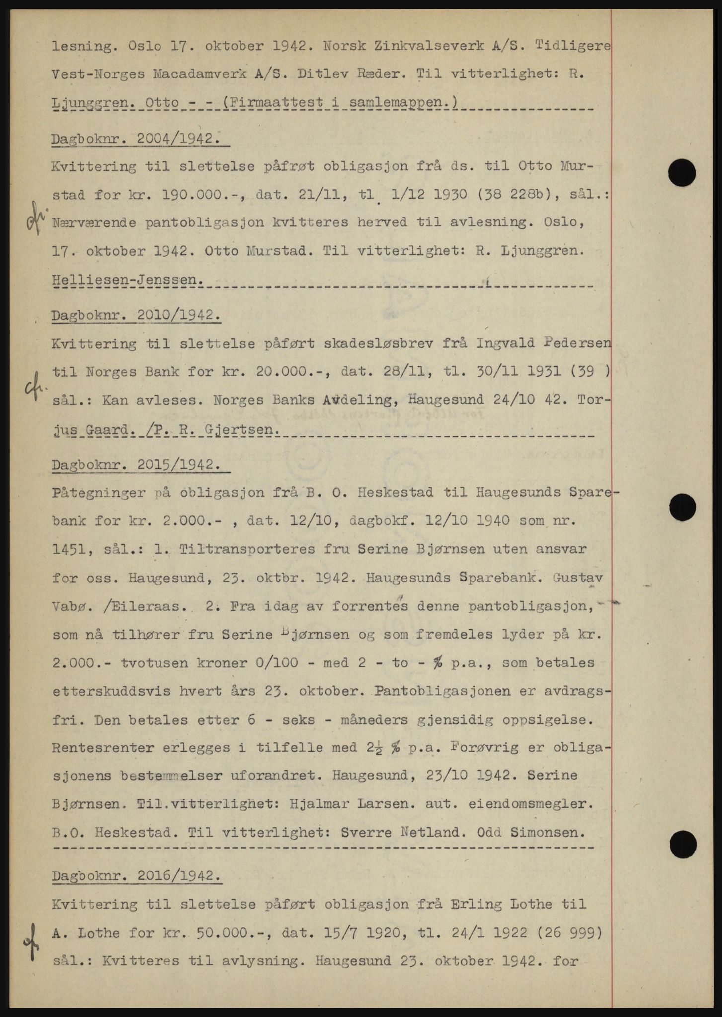 Karmsund sorenskriveri, SAST/A-100311/01/II/IIBBE/L0008: Pantebok nr. B 54, 1942-1943, Dagboknr: 2004/1942