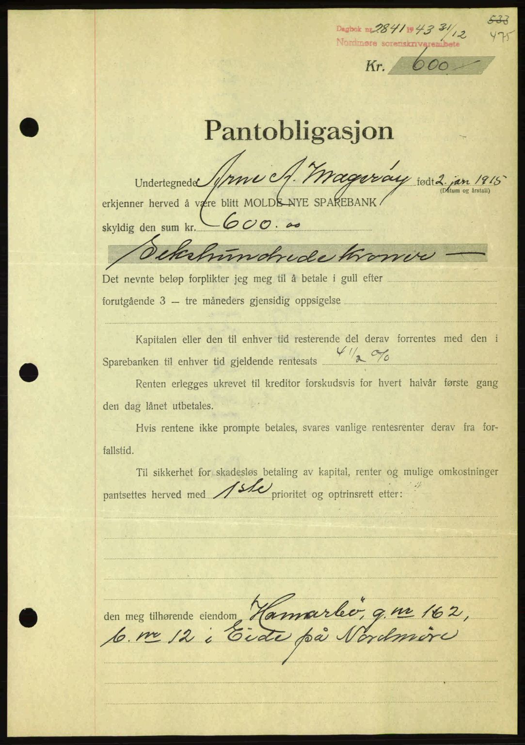 Nordmøre sorenskriveri, AV/SAT-A-4132/1/2/2Ca: Pantebok nr. B91, 1943-1944, Dagboknr: 2841/1943