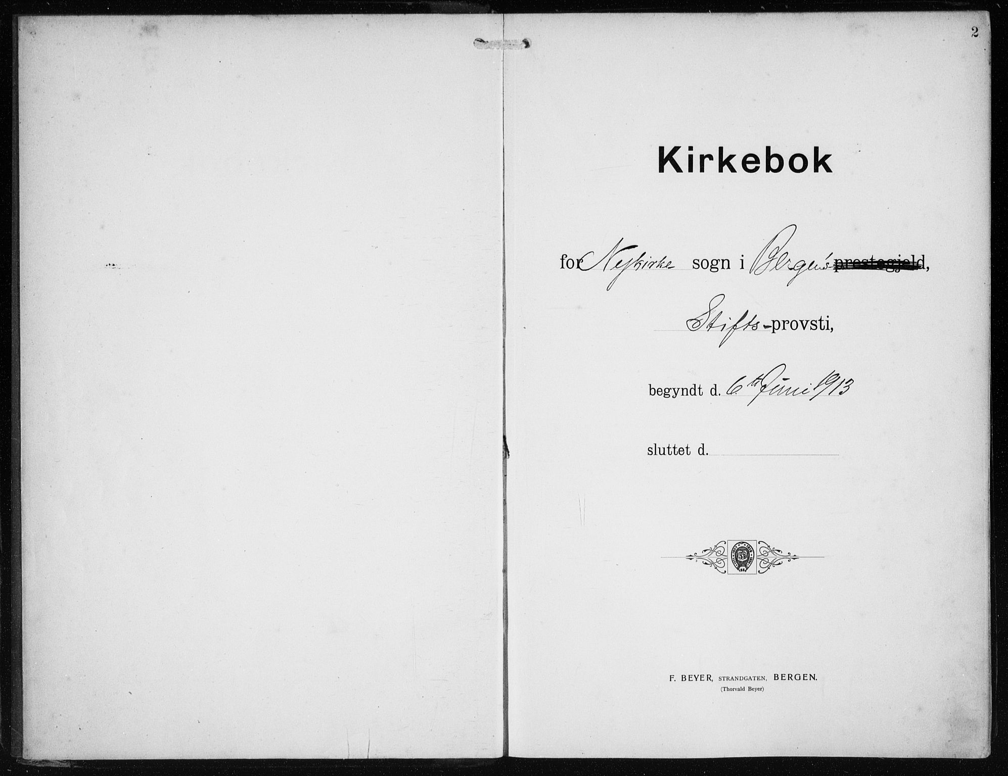 Nykirken Sokneprestembete, SAB/A-77101/H/Haa/L0036: Ministerialbok nr. D 6, 1913-1918, s. 2