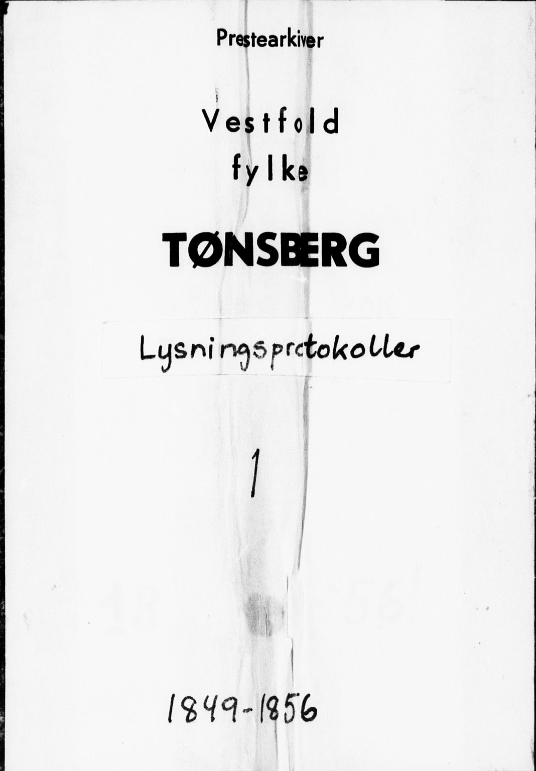 Tønsberg kirkebøker, SAKO/A-330/H/Ha/L0001: Lysningsprotokoll nr. 1, 1849-1856
