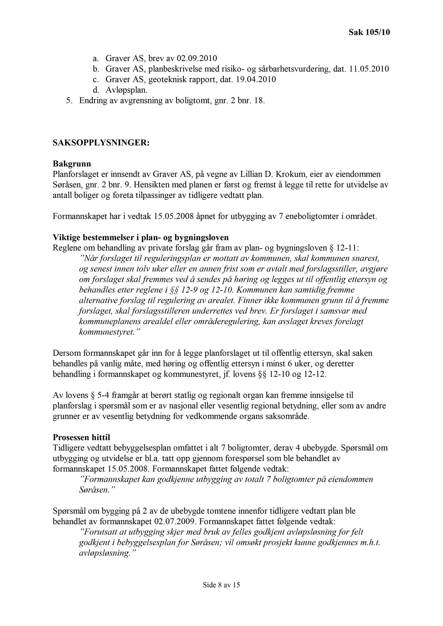 Klæbu Kommune, TRKO/KK/02-FS/L003: Formannsskapet - Møtedokumenter, 2010, s. 2224