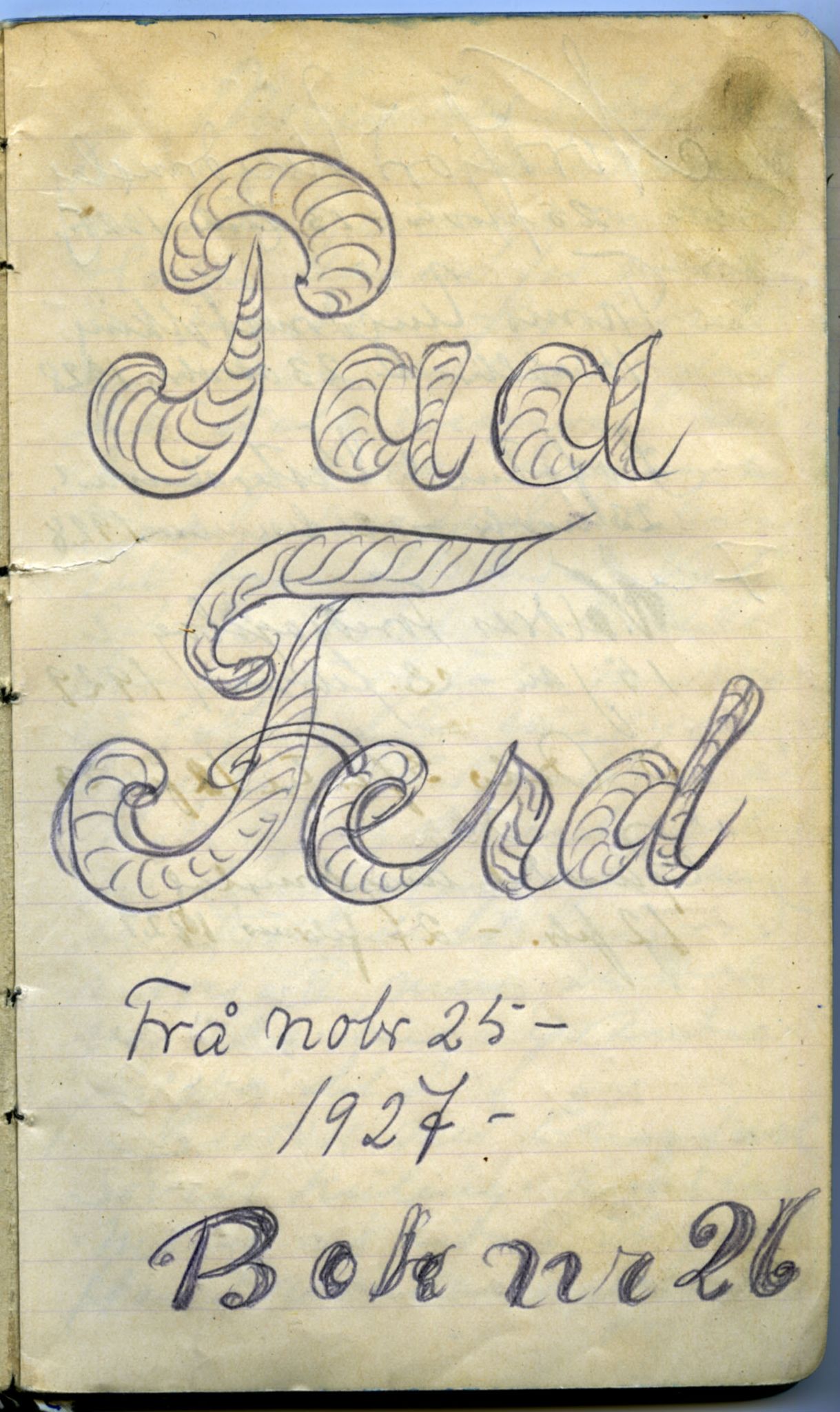 Gerhard Kjølås-arkivet, FMFB/A-1081/F/L0031: Bok XXVI, 1927-1928
