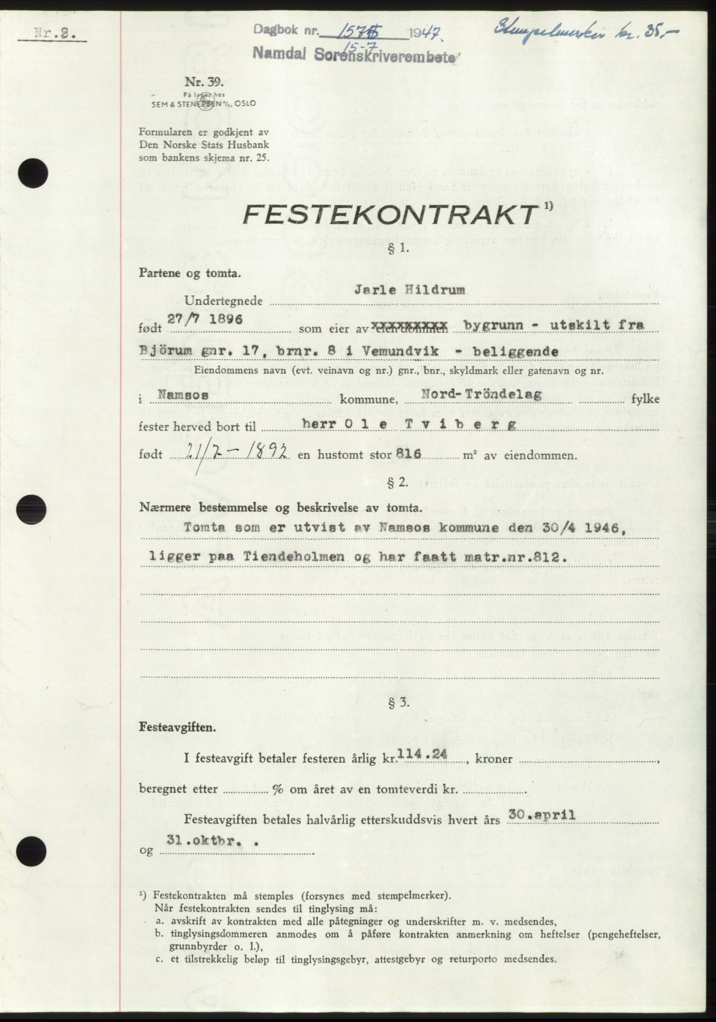 Namdal sorenskriveri, SAT/A-4133/1/2/2C: Pantebok nr. -, 1947-1947, Dagboknr: 1575/1947
