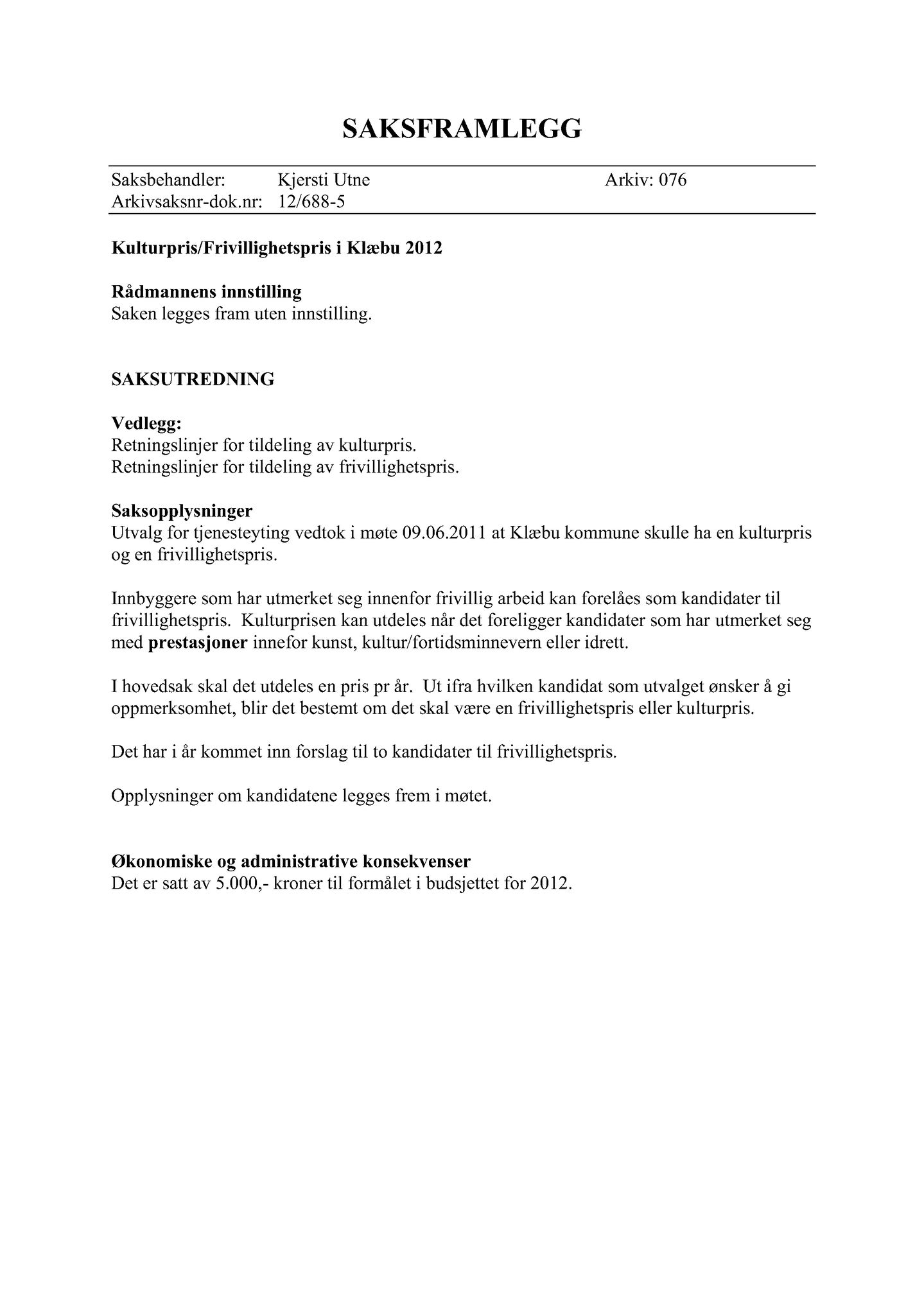 Klæbu Kommune, TRKO/KK/04-UO/L003: Utvalg for oppvekst - Møtedokumenter, 2012, s. 107