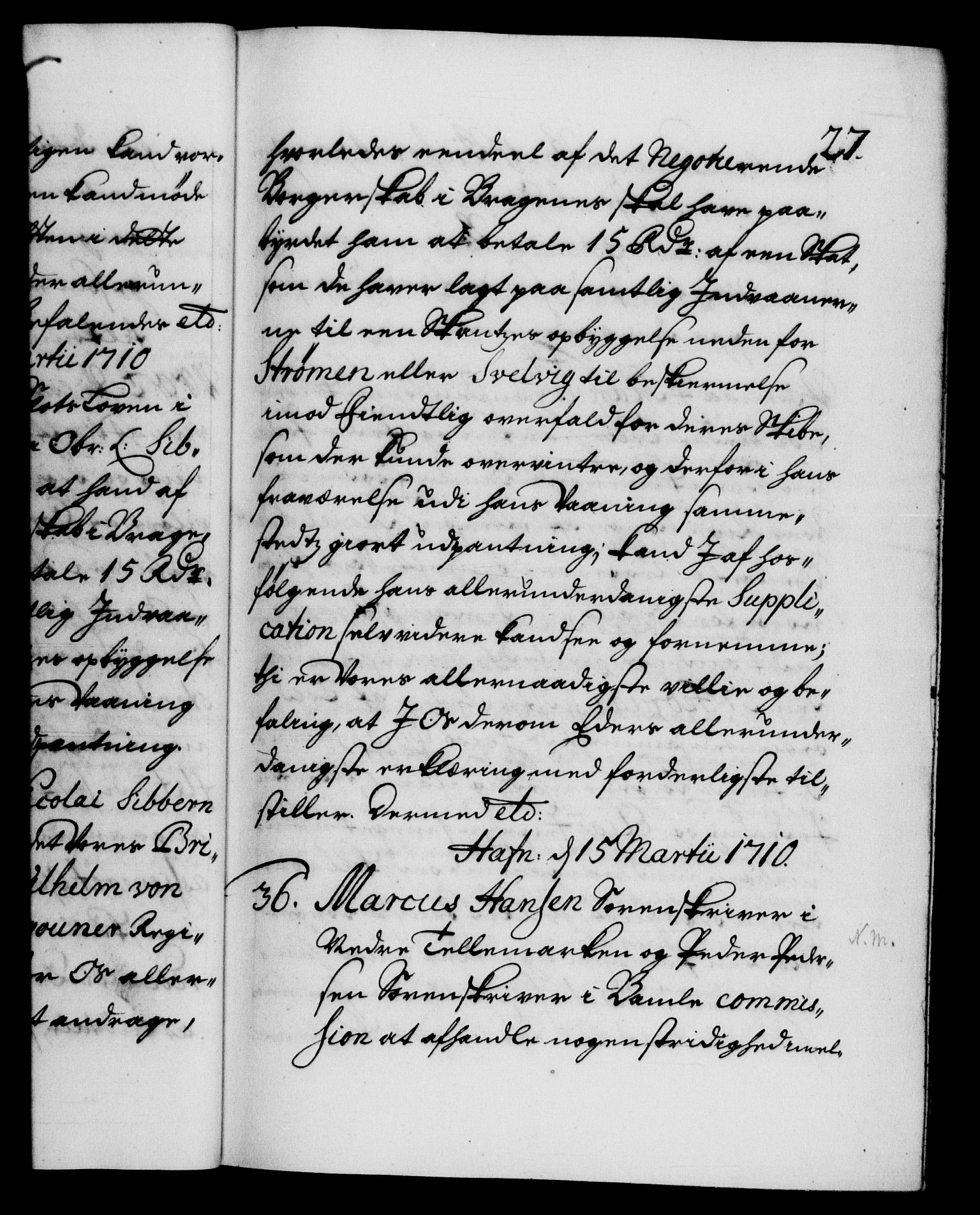 Danske Kanselli 1572-1799, AV/RA-EA-3023/F/Fc/Fca/Fcab/L0019: Norske tegnelser, 1710-1714, s. 27a
