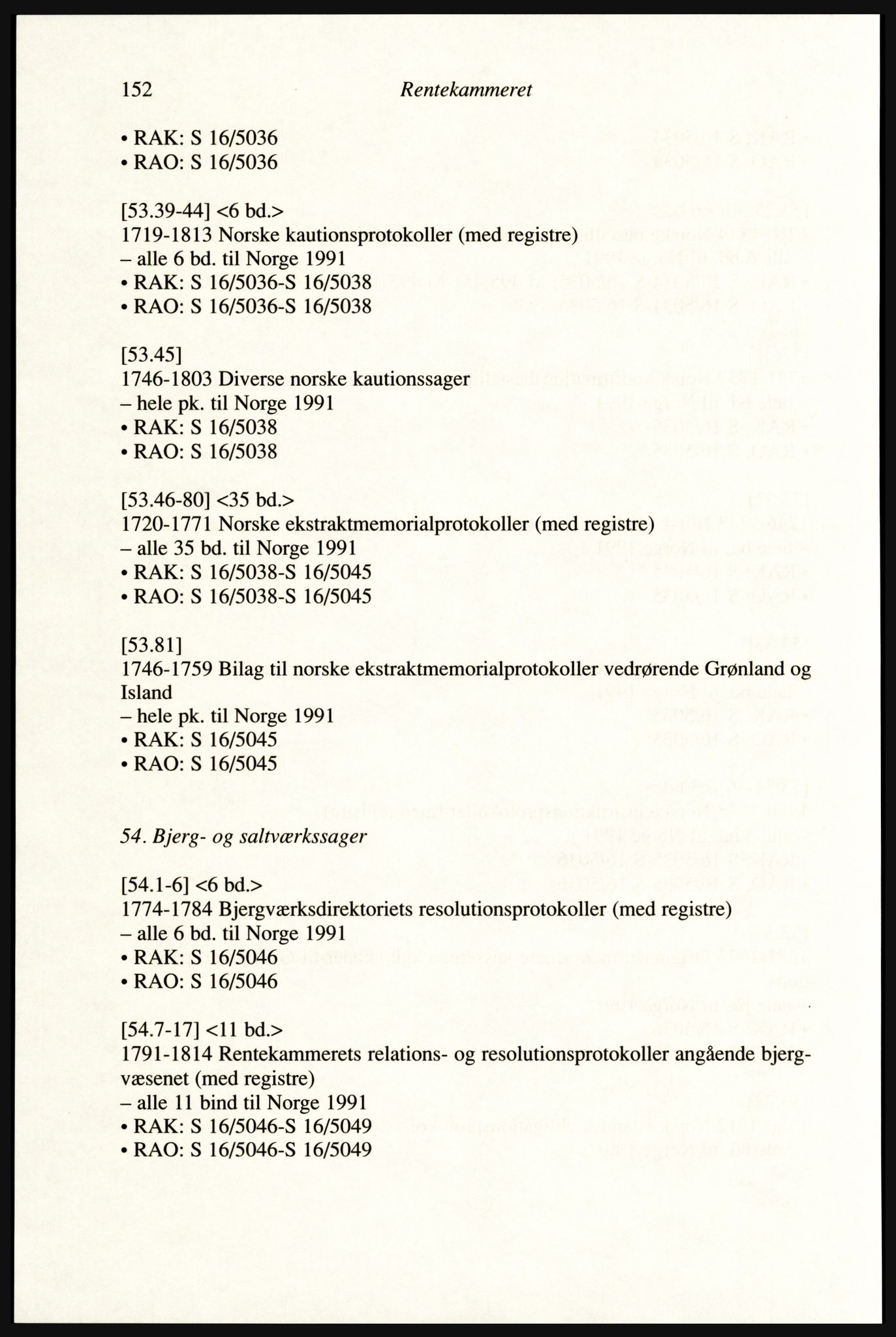 Publikasjoner utgitt av Arkivverket, PUBL/PUBL-001/A/0002: Erik Gøbel: NOREG, Tværregistratur over norgesrelevant materiale i Rigsarkivet i København (2000), 2000, s. 154