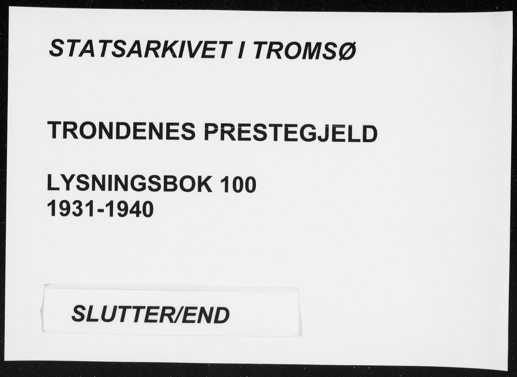 Trondenes sokneprestkontor, SATØ/S-1319/I/Ib/L0100: Lysningsprotokoll nr. 100, 1931-1940