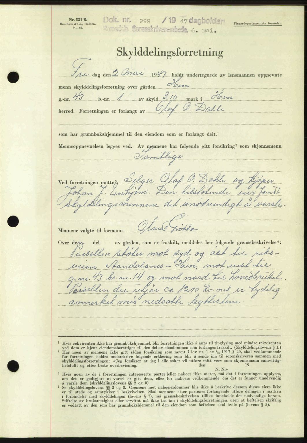 Romsdal sorenskriveri, AV/SAT-A-4149/1/2/2C: Pantebok nr. A22, 1947-1947, Dagboknr: 999/1947