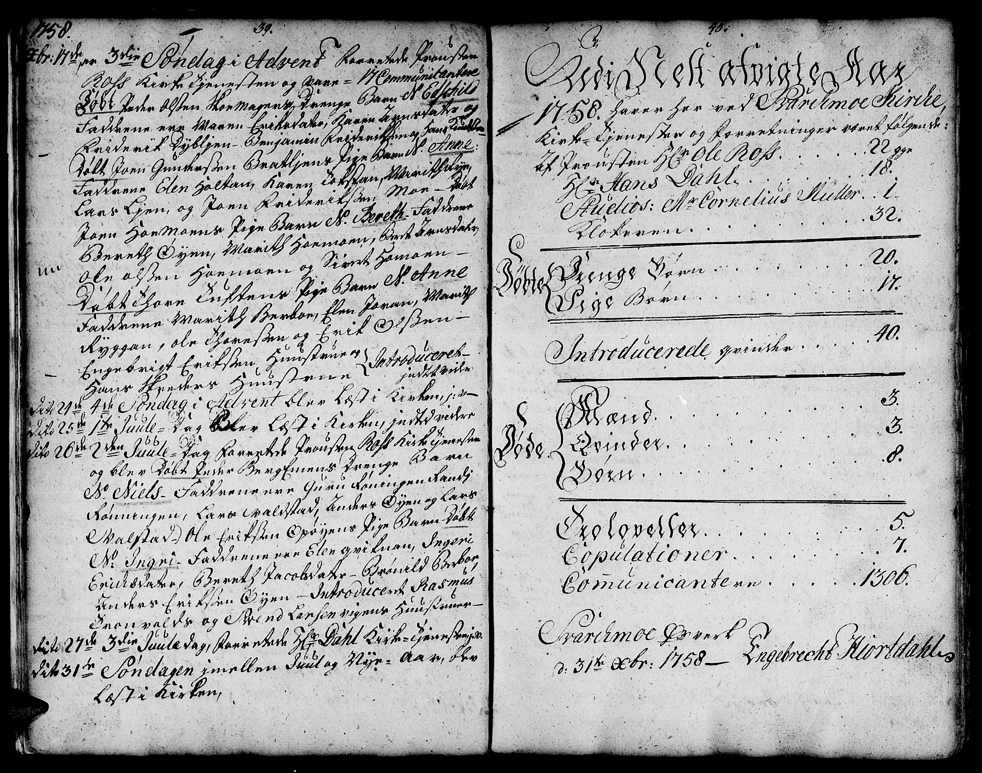 Ministerialprotokoller, klokkerbøker og fødselsregistre - Sør-Trøndelag, SAT/A-1456/671/L0840: Ministerialbok nr. 671A02, 1756-1794, s. 39-40