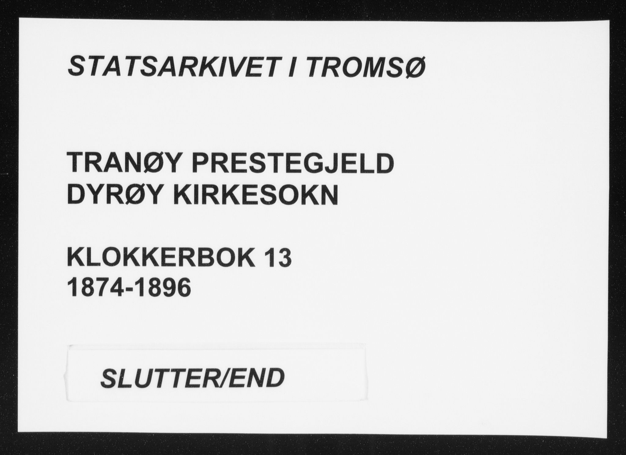 Tranøy sokneprestkontor, SATØ/S-1313/I/Ia/Iab/L0013klokker: Klokkerbok nr. 13, 1874-1896