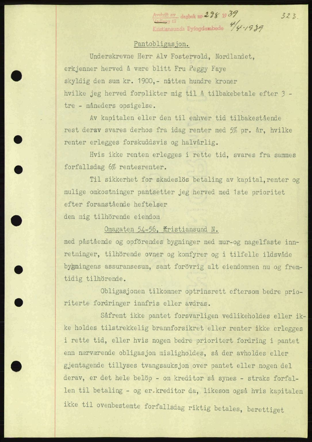 Kristiansund byfogd, AV/SAT-A-4587/A/27: Pantebok nr. 31, 1938-1939, Dagboknr: 298/1939