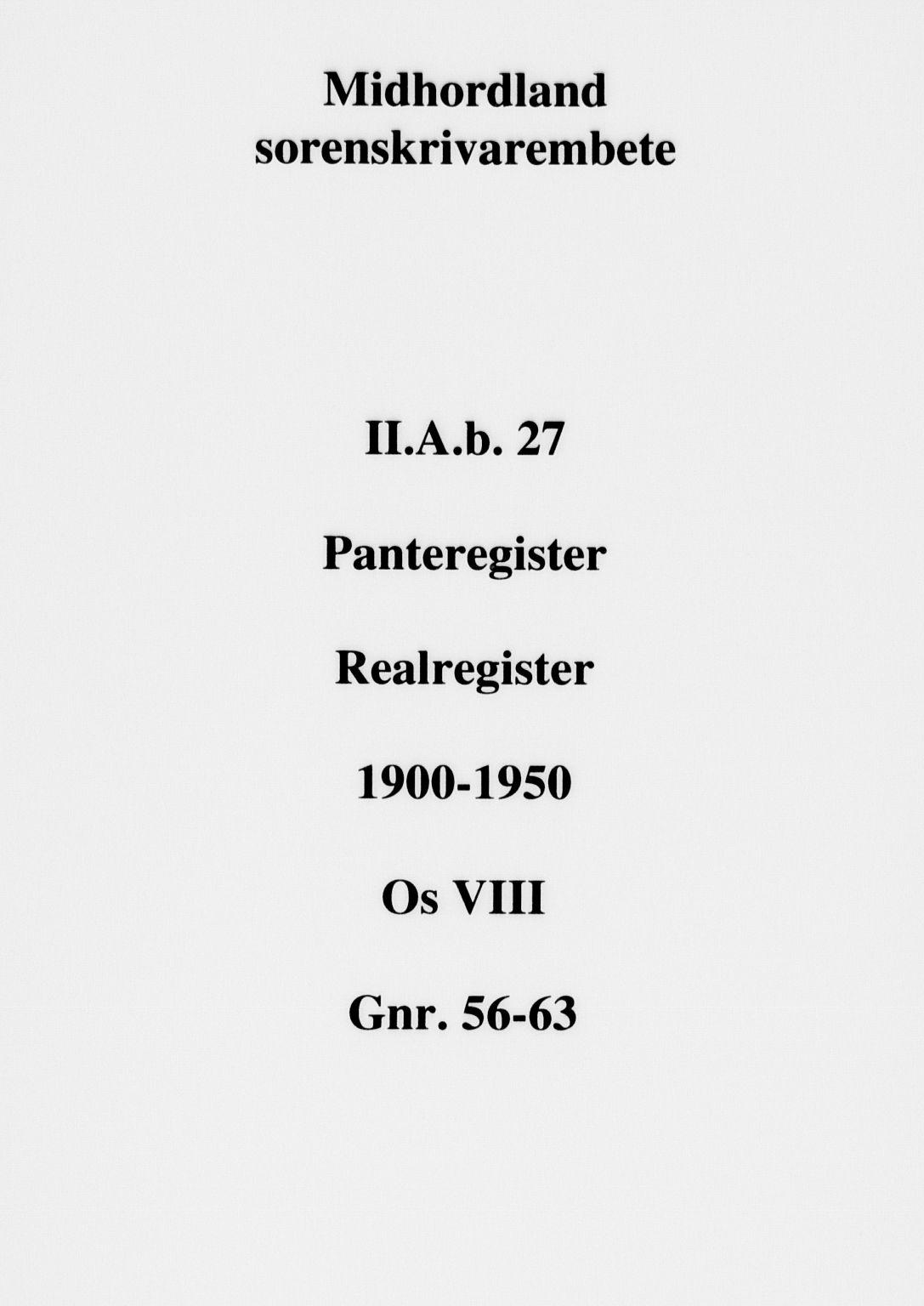 Midhordland sorenskriveri, SAB/A-3001/1/G/Ga/Gab/L0027a: Panteregister nr. II.A.b.27a