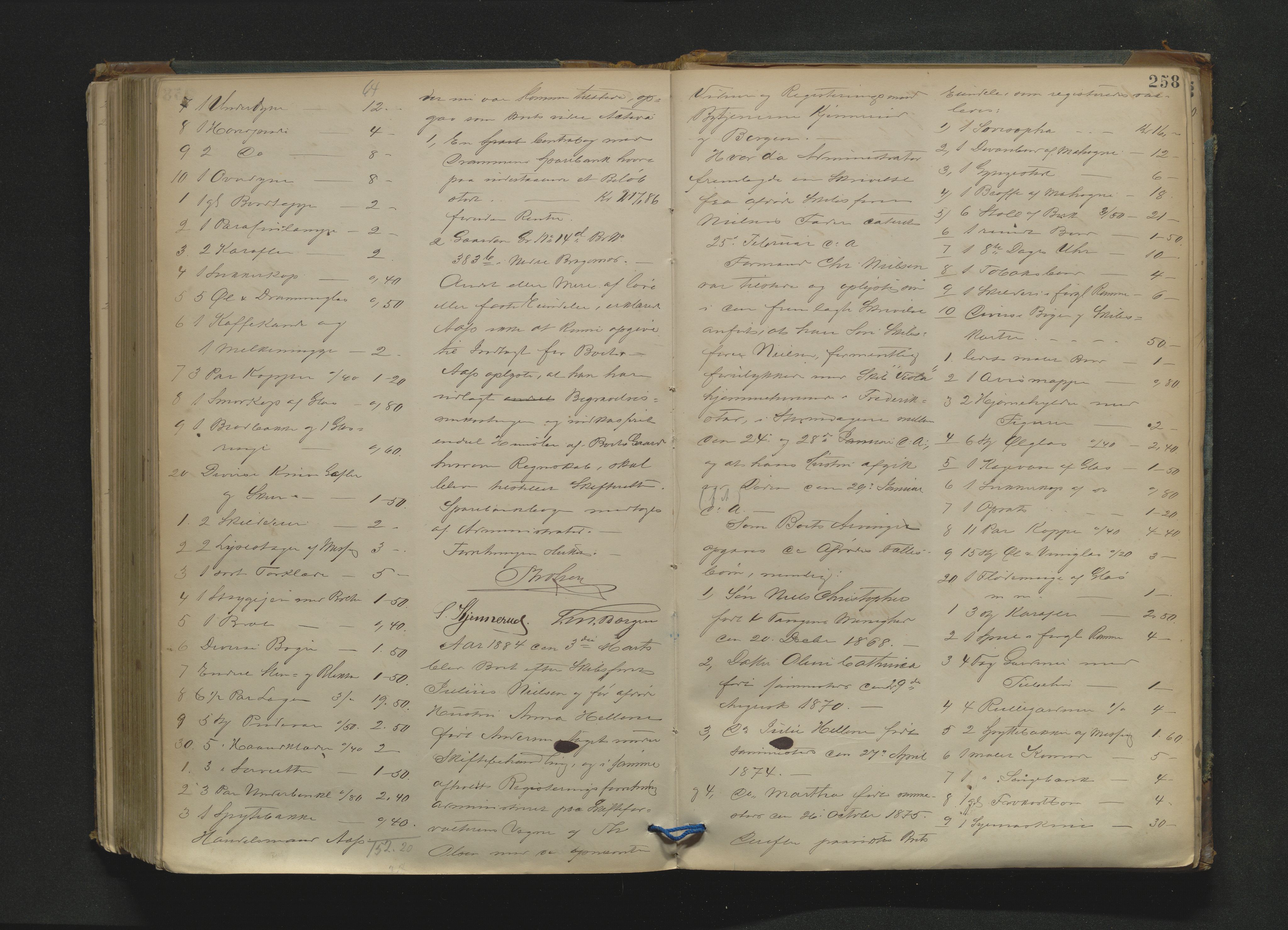 Drammen byfogd, AV/SAKO-A-222/H/Hb/Hbb/L0004: Registreringsprotokoll., 1878-1885, s. 258