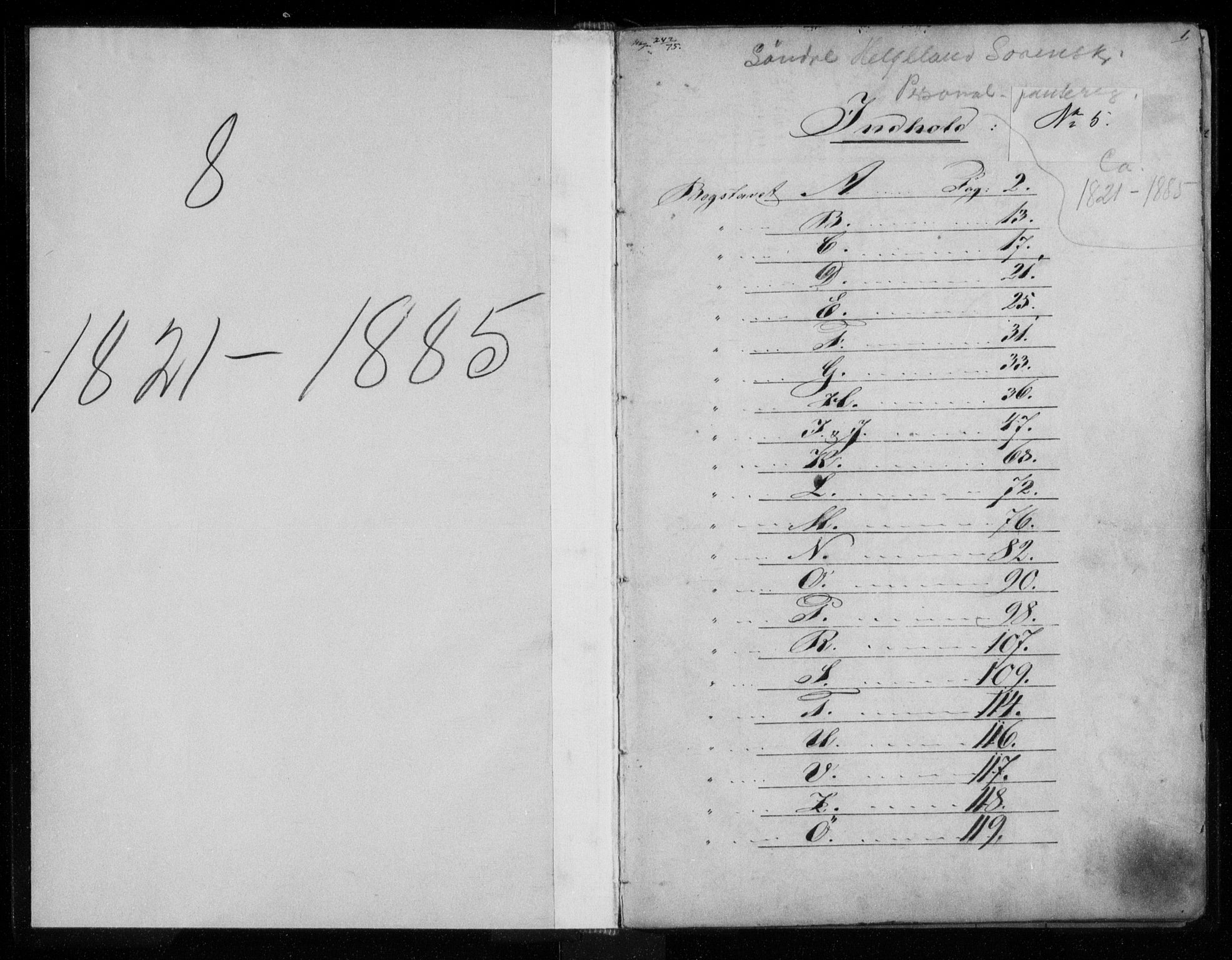Søndre Helgeland sorenskriveri, SAT/A-4575/1/2/2B/L0002: Panteregister nr. 2, 1821-1885, s. 1