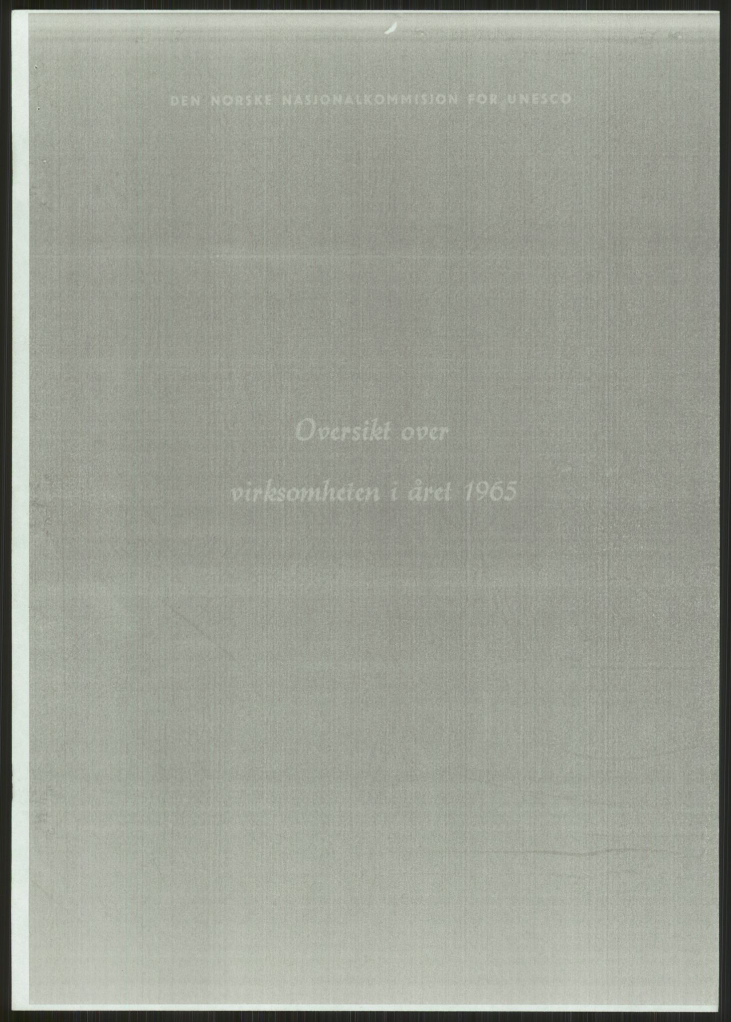 Den norske nasjonalkommisjonen for UNESCO, AV/RA-S-1730/A/Ad/L0001: --, 1953-1981