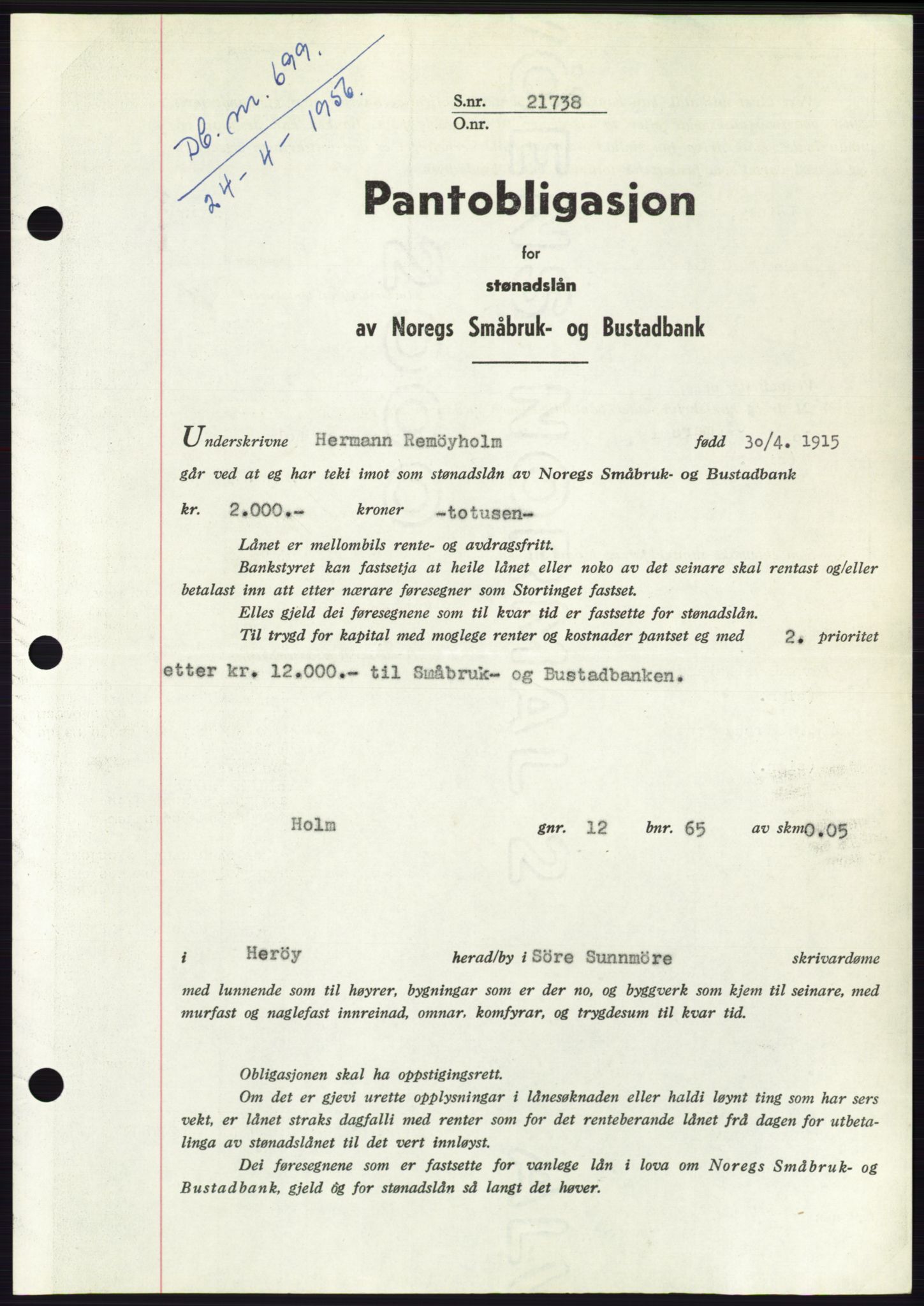 Søre Sunnmøre sorenskriveri, SAT/A-4122/1/2/2C/L0128: Pantebok nr. 16B, 1956-1956, Dagboknr: 699/1956