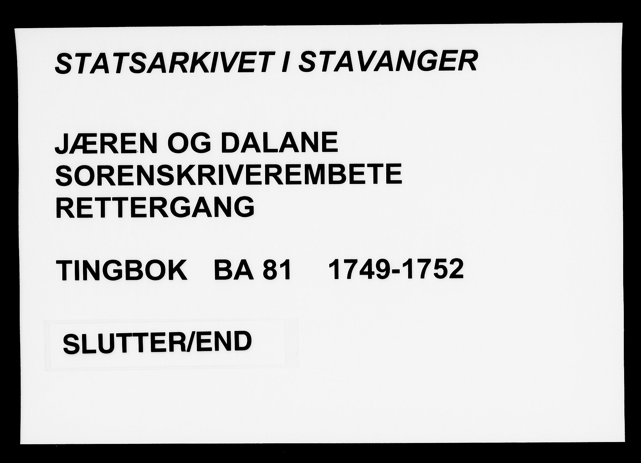 Jæren og Dalane sorenskriveri, AV/SAST-A-100306/3/30/30BA/L0081: TINGBOK, 1749-1752