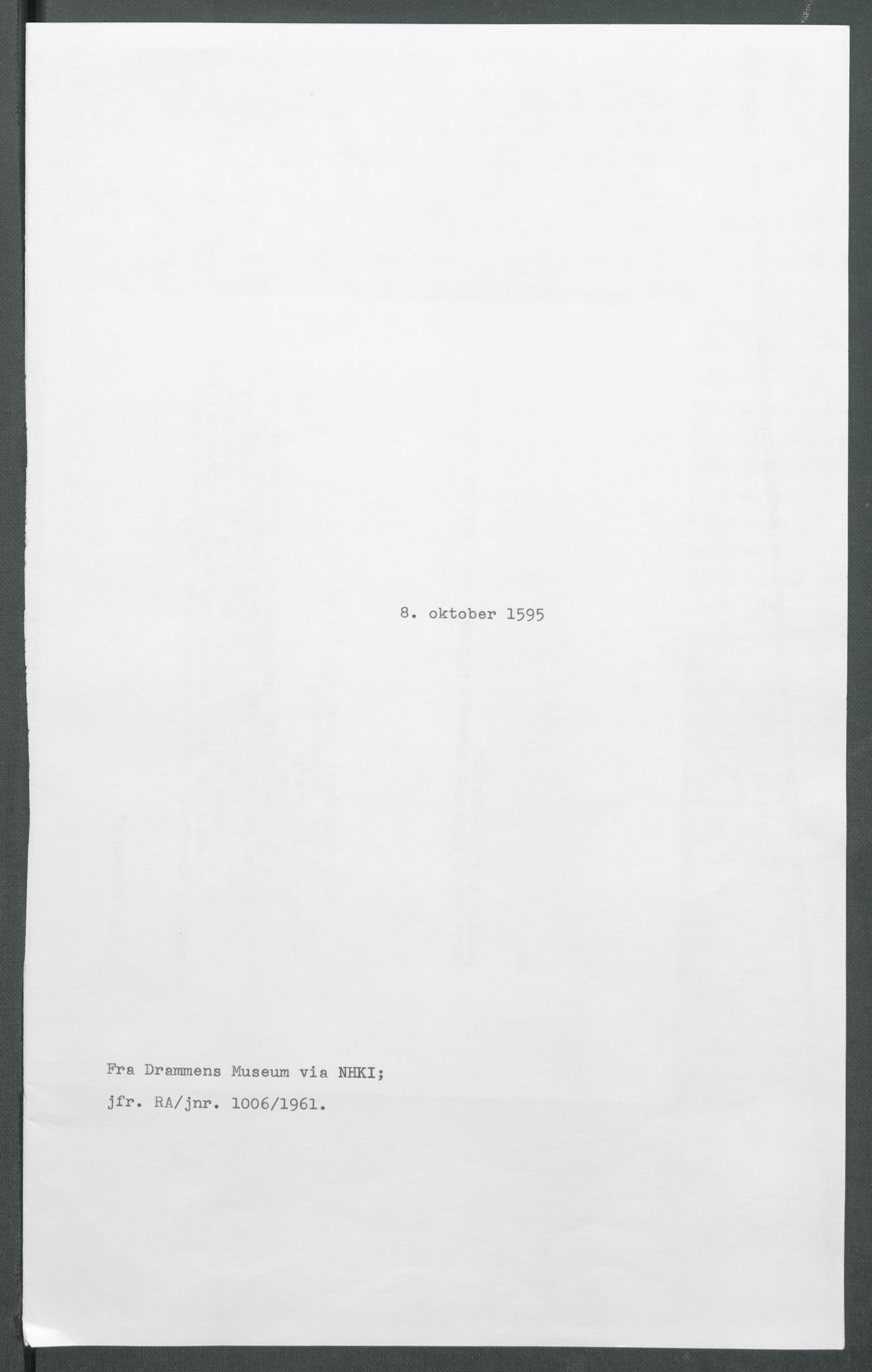 Riksarkivets diplomsamling, RA/EA-5965/F02/L0100: Dokumenter, 1595, s. 47