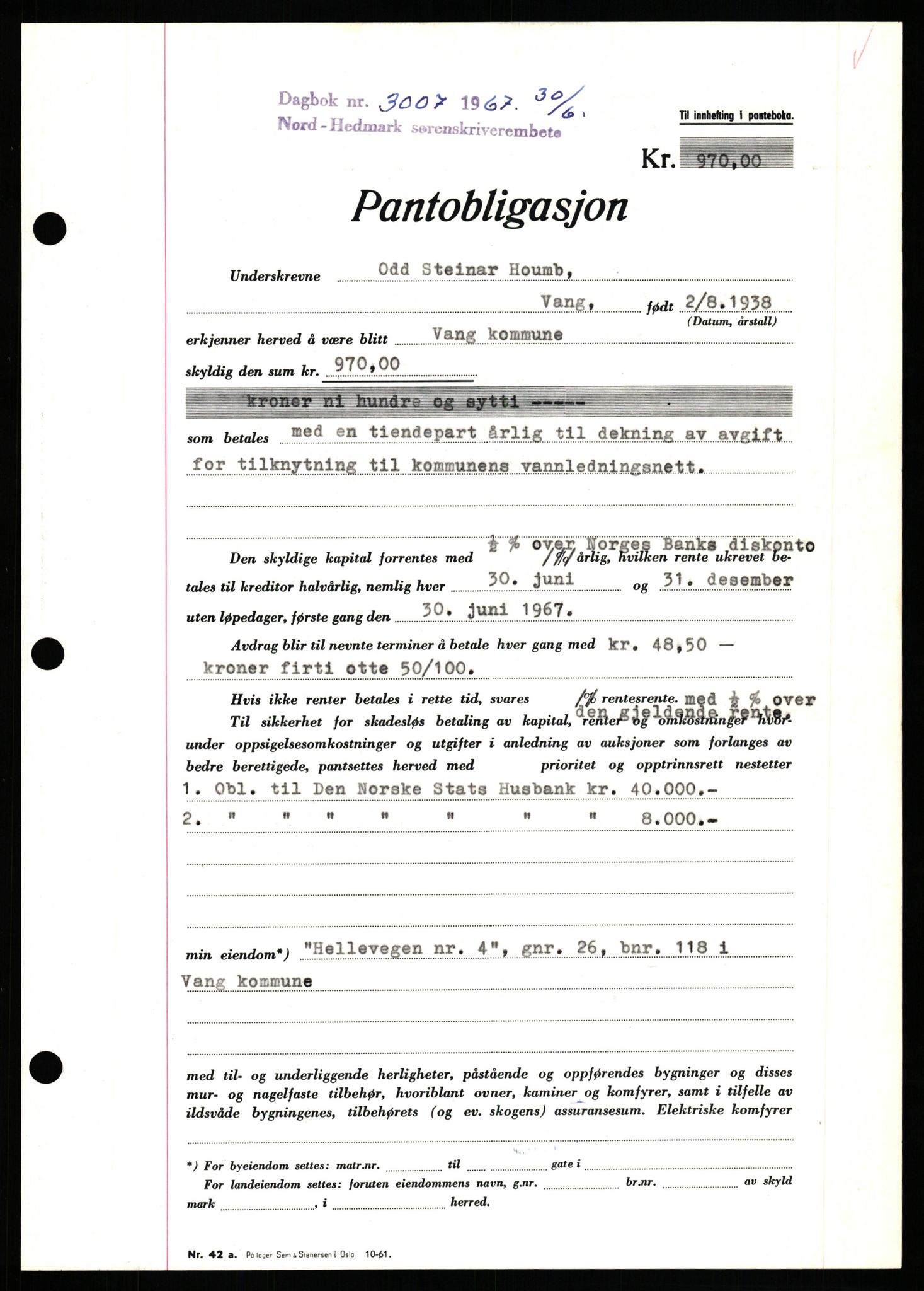 Nord-Hedmark sorenskriveri, SAH/TING-012/H/Hb/Hbf/L0071: Pantebok nr. B71, 1967-1967, Dagboknr: 3007/1967