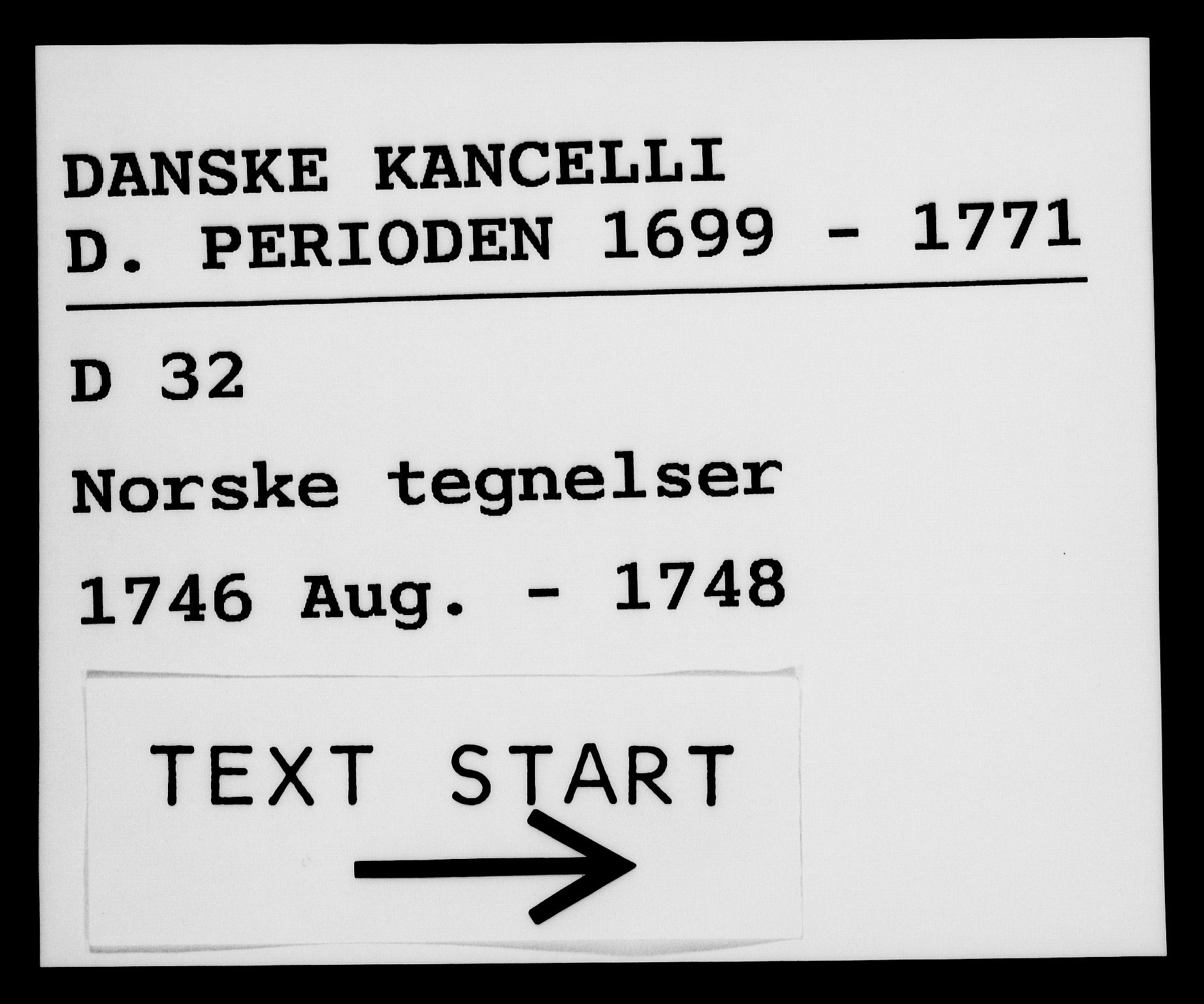 Danske Kanselli 1572-1799, RA/EA-3023/F/Fc/Fca/Fcab/L0031: Norske tegnelser, 1746-1748
