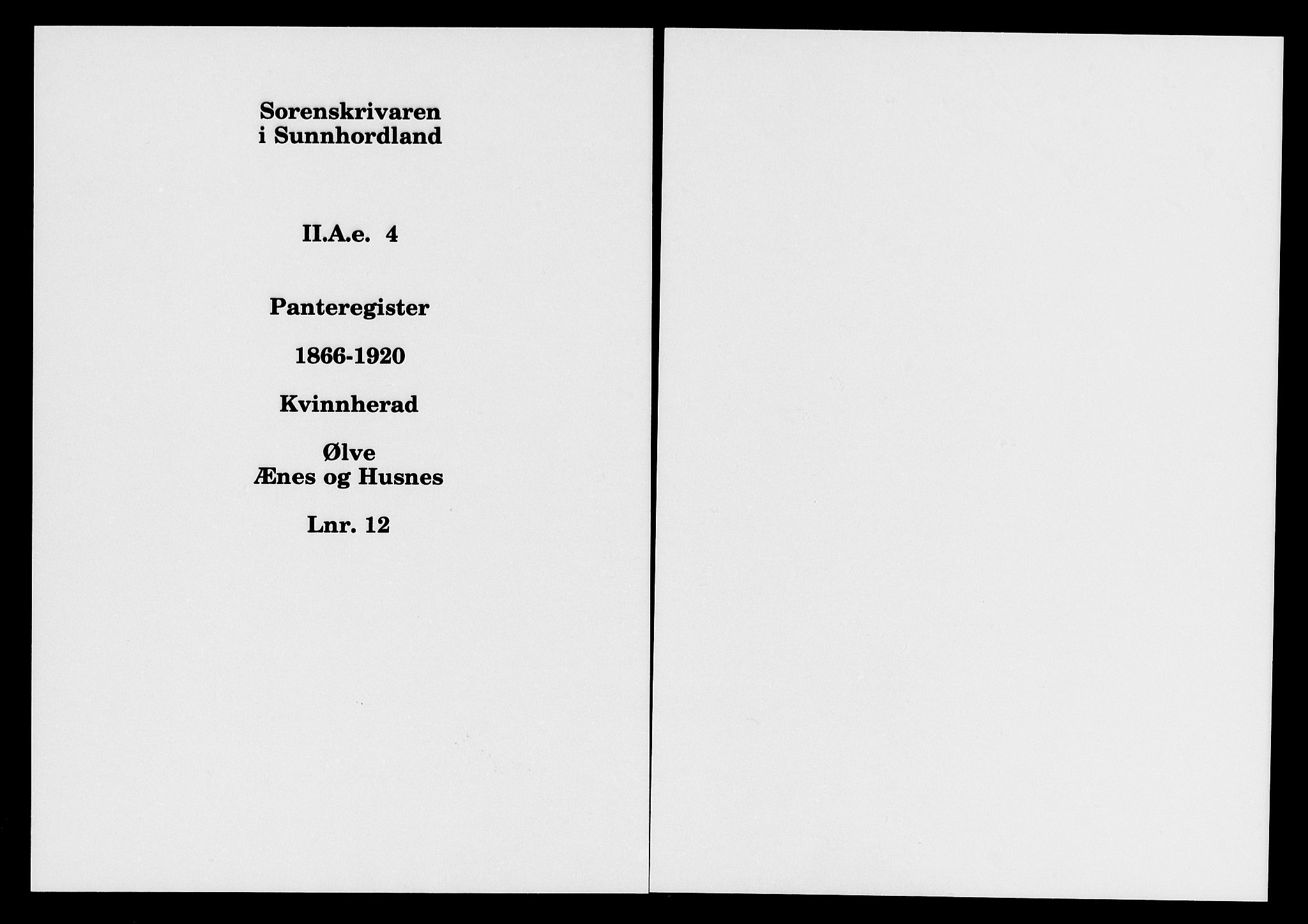 Sunnhordland sorenskrivar, SAB/A-2401/1/G/Ga/Gae/L0004: Panteregister nr. II.A.e.4, 1866-1920