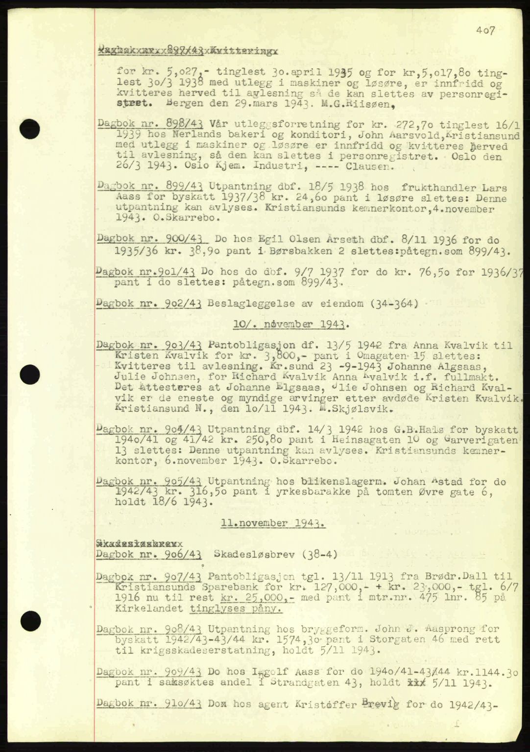 Kristiansund byfogd, AV/SAT-A-4587/A/27: Pantebok nr. 32a, 1938-1946, Dagboknr: 900/1943