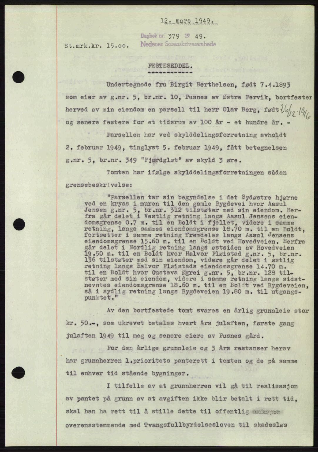 Nedenes sorenskriveri, AV/SAK-1221-0006/G/Gb/Gba/L0060: Pantebok nr. A12, 1948-1949, Dagboknr: 379/1949