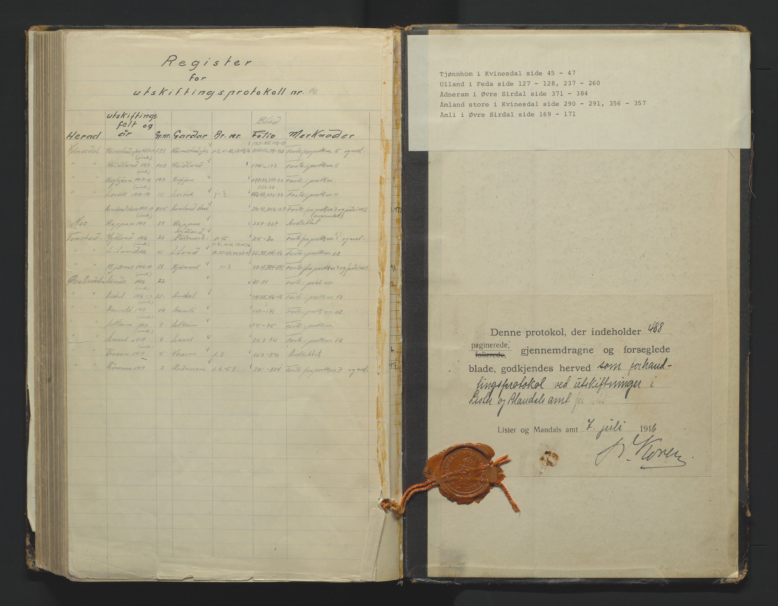 Utskiftningsformannen i Lister og Mandal amt, AV/SAK-1541-0003/F/Fa/Faa/L0055: Utskiftningsprotokoll med register nr B-10, 1916-1919
