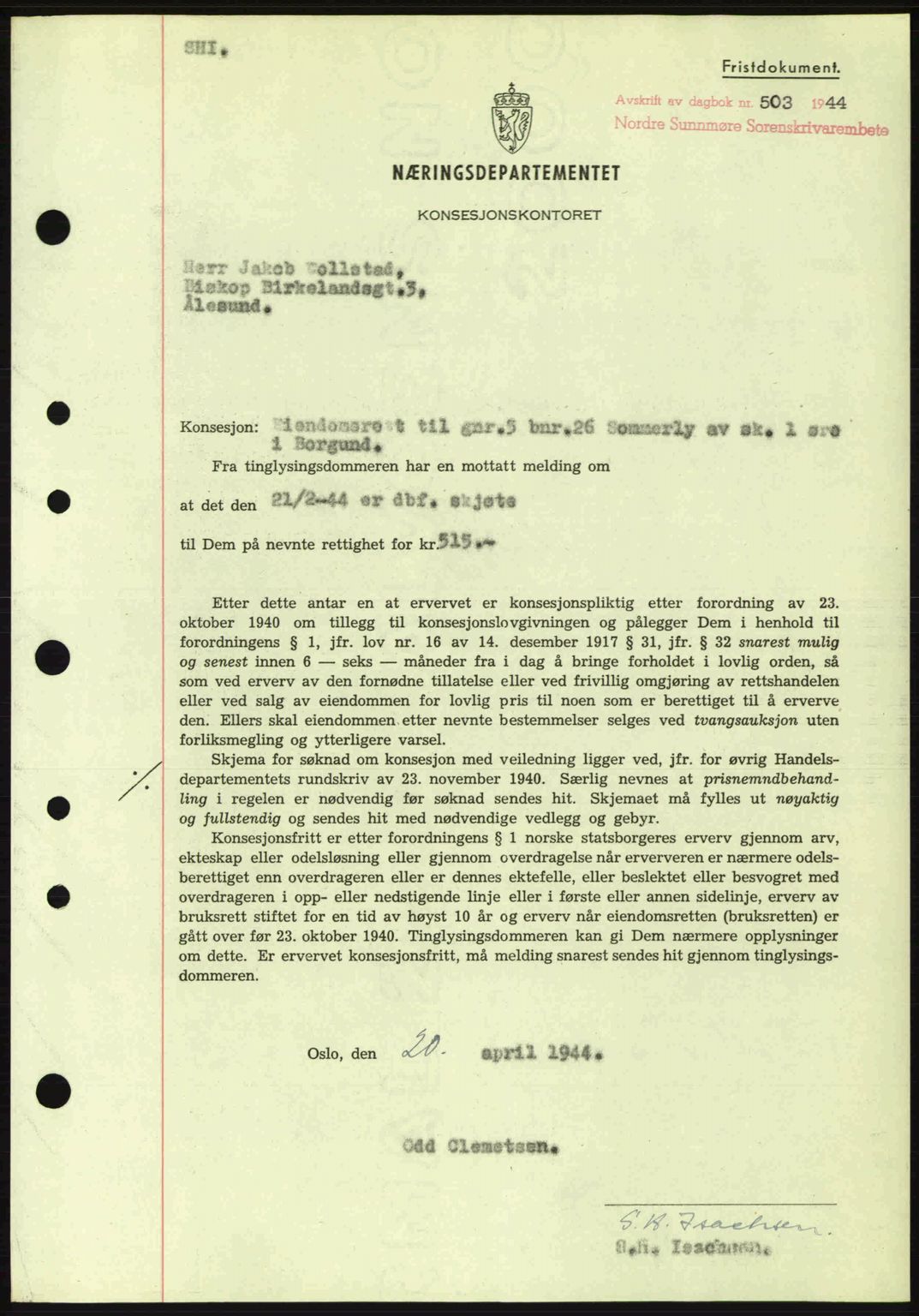 Nordre Sunnmøre sorenskriveri, AV/SAT-A-0006/1/2/2C/2Ca: Pantebok nr. B6-14 a, 1942-1945, Dagboknr: 503/1944